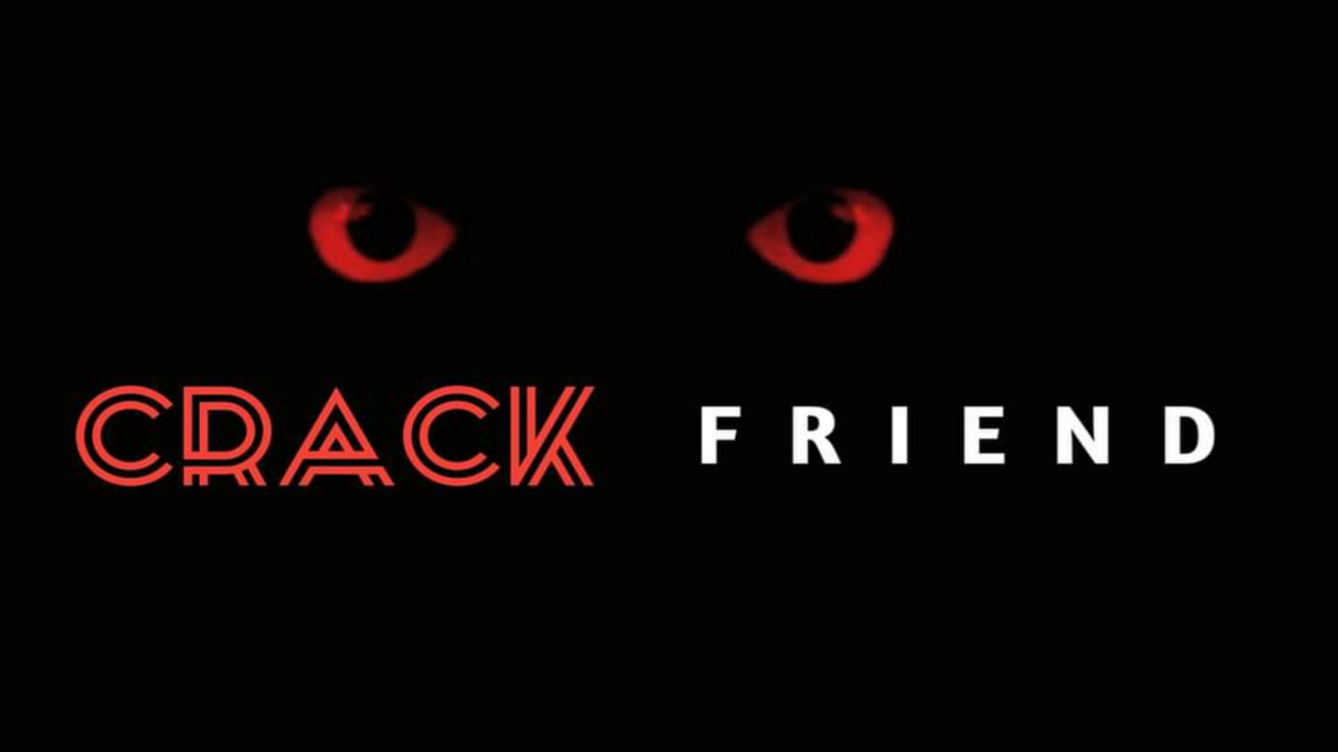 Crack Friend