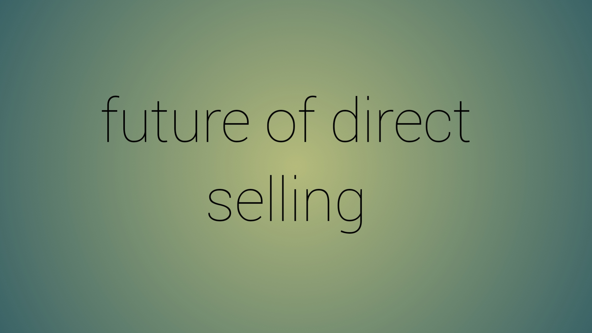 future of direct selling