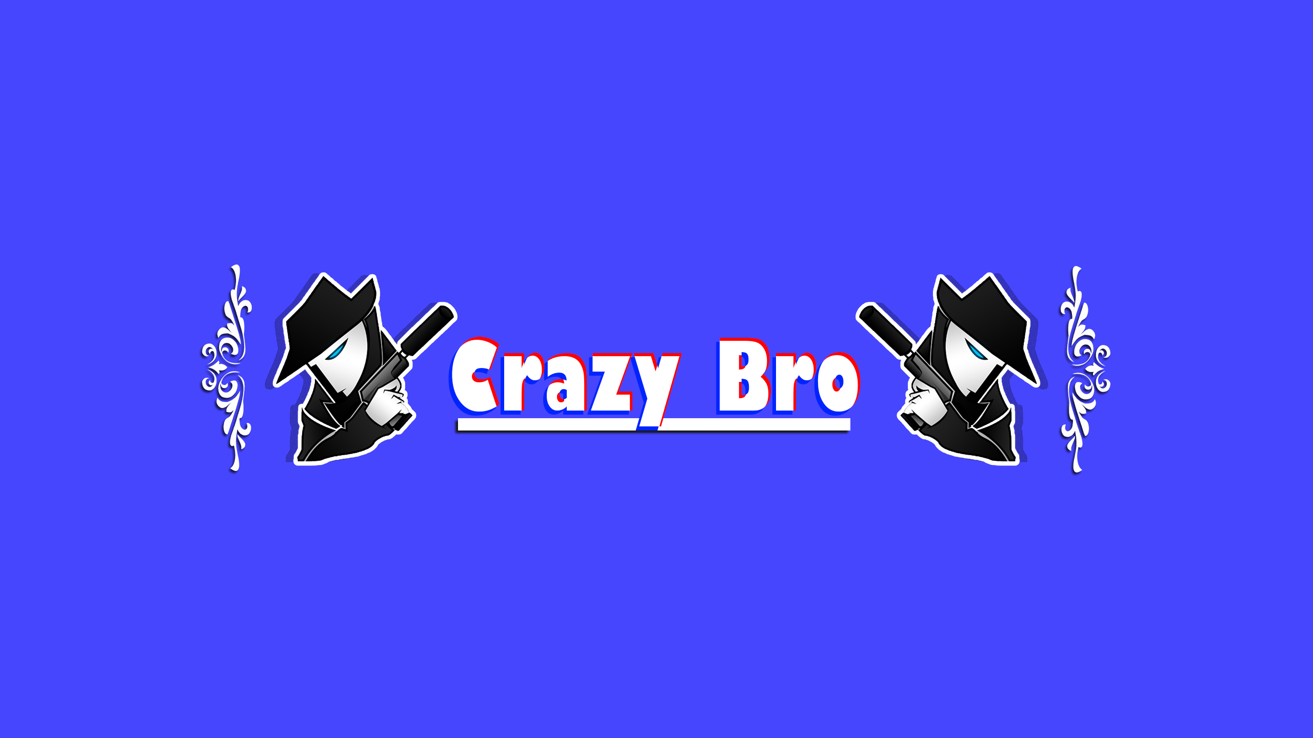 Crazy Bro