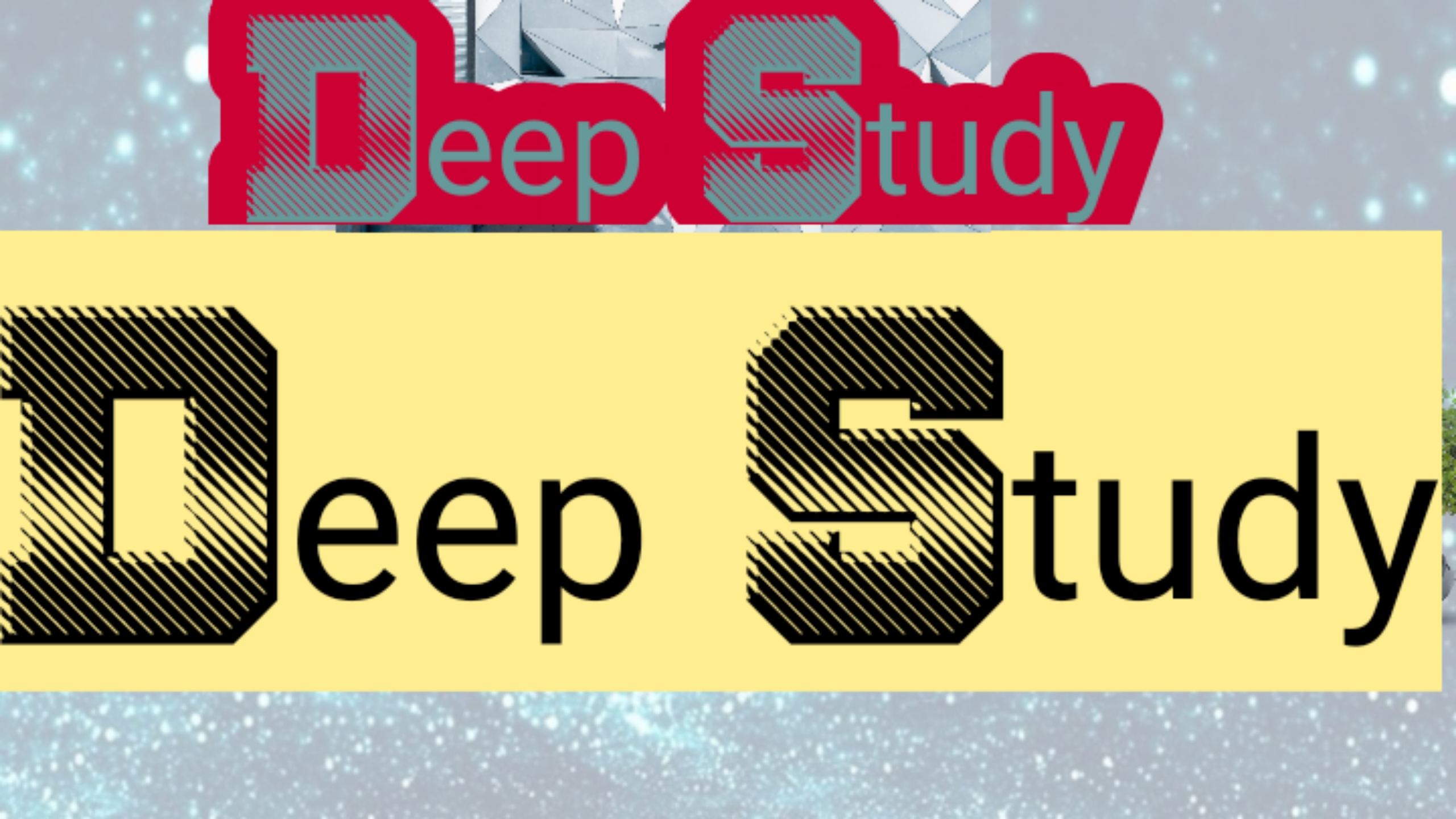 Deep Study