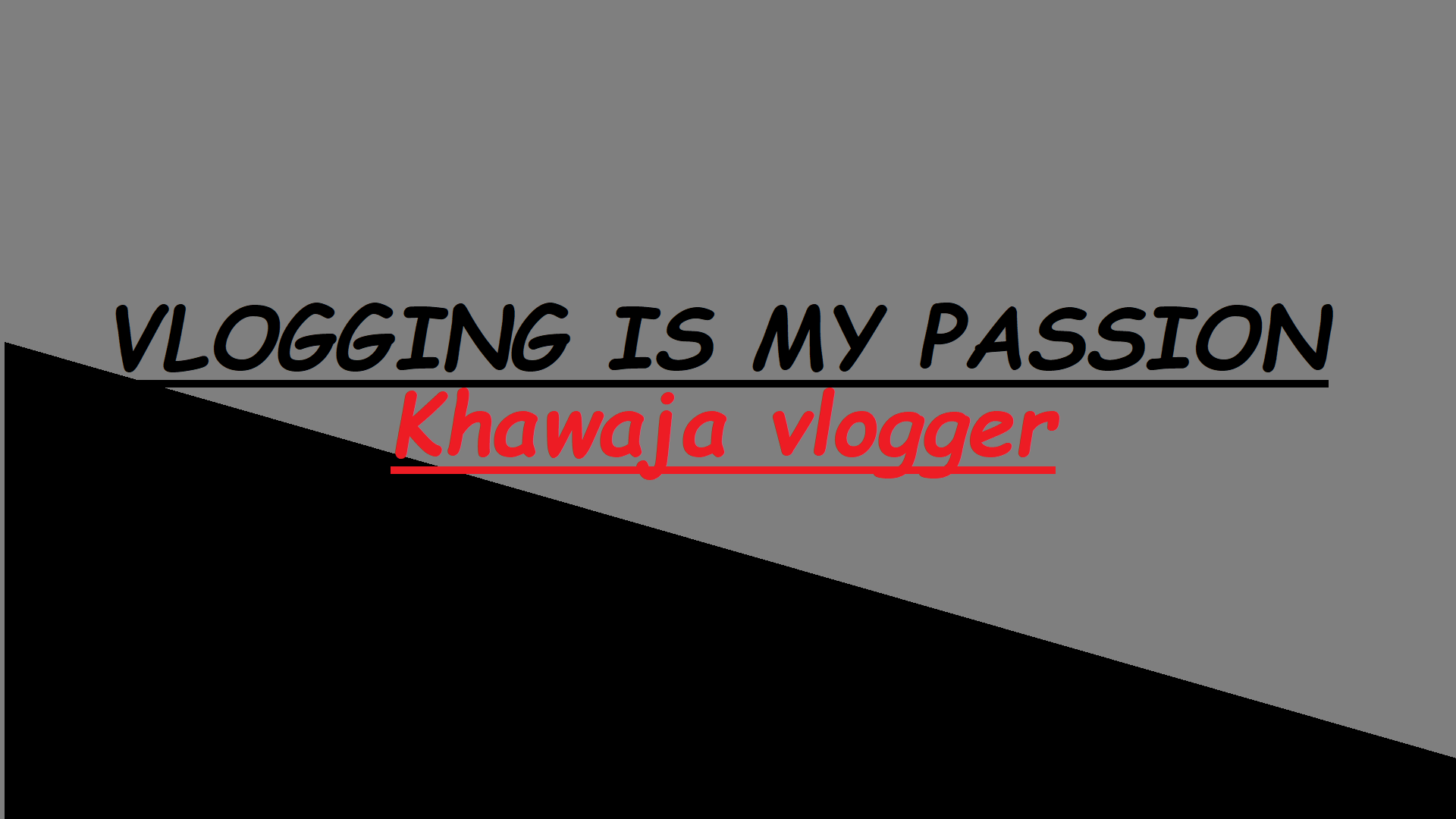 Khawaja vlogger