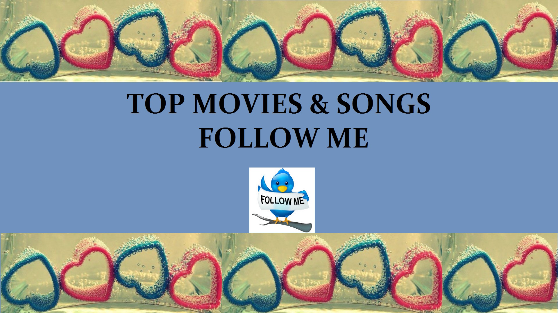 TOP MOVIES & SONGS