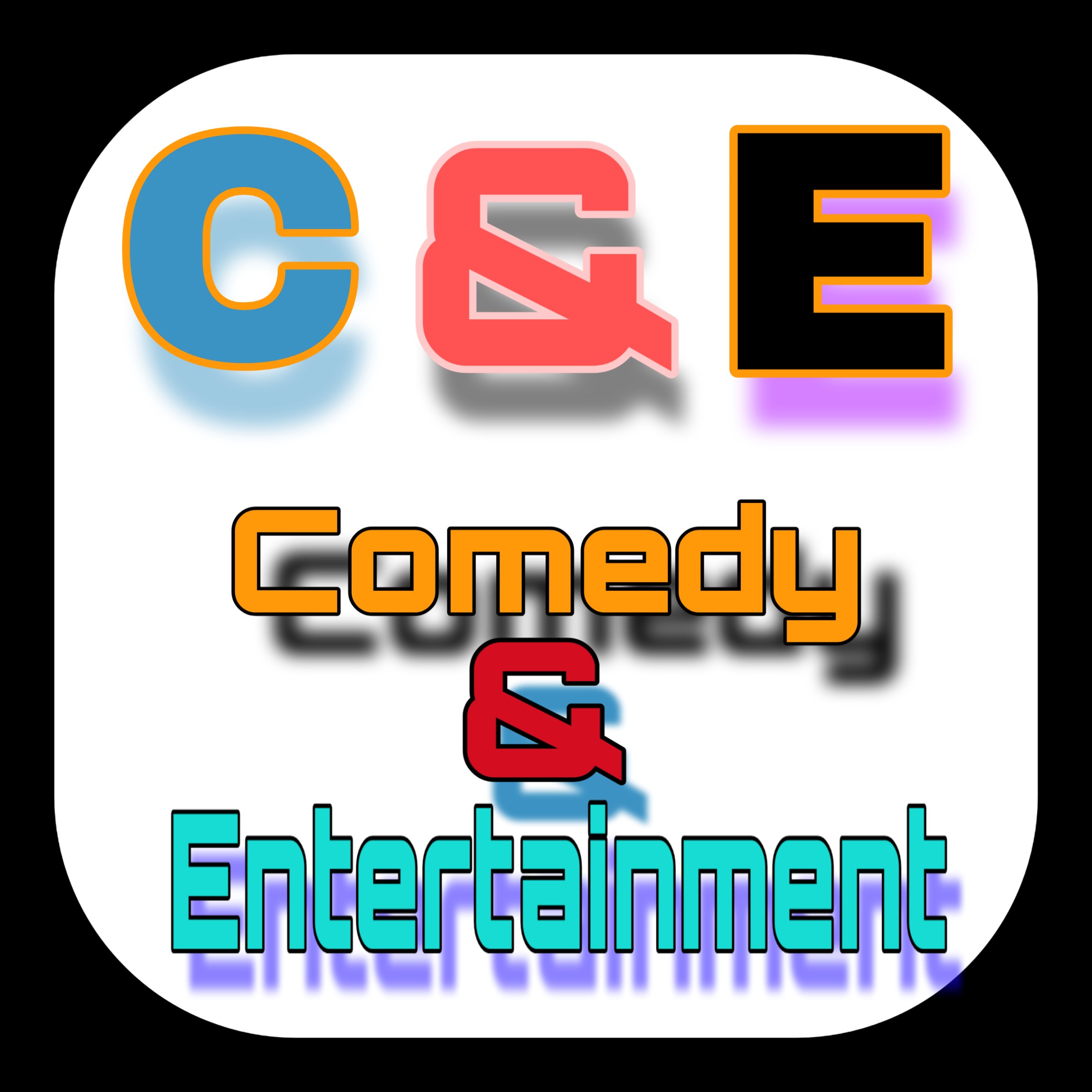Comedy & Entertainment