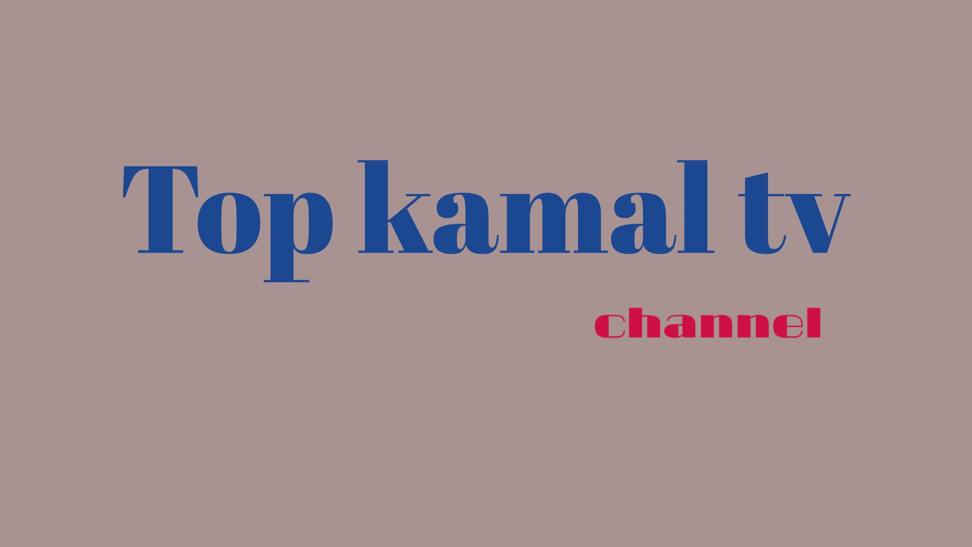 TOP KAMAL TV