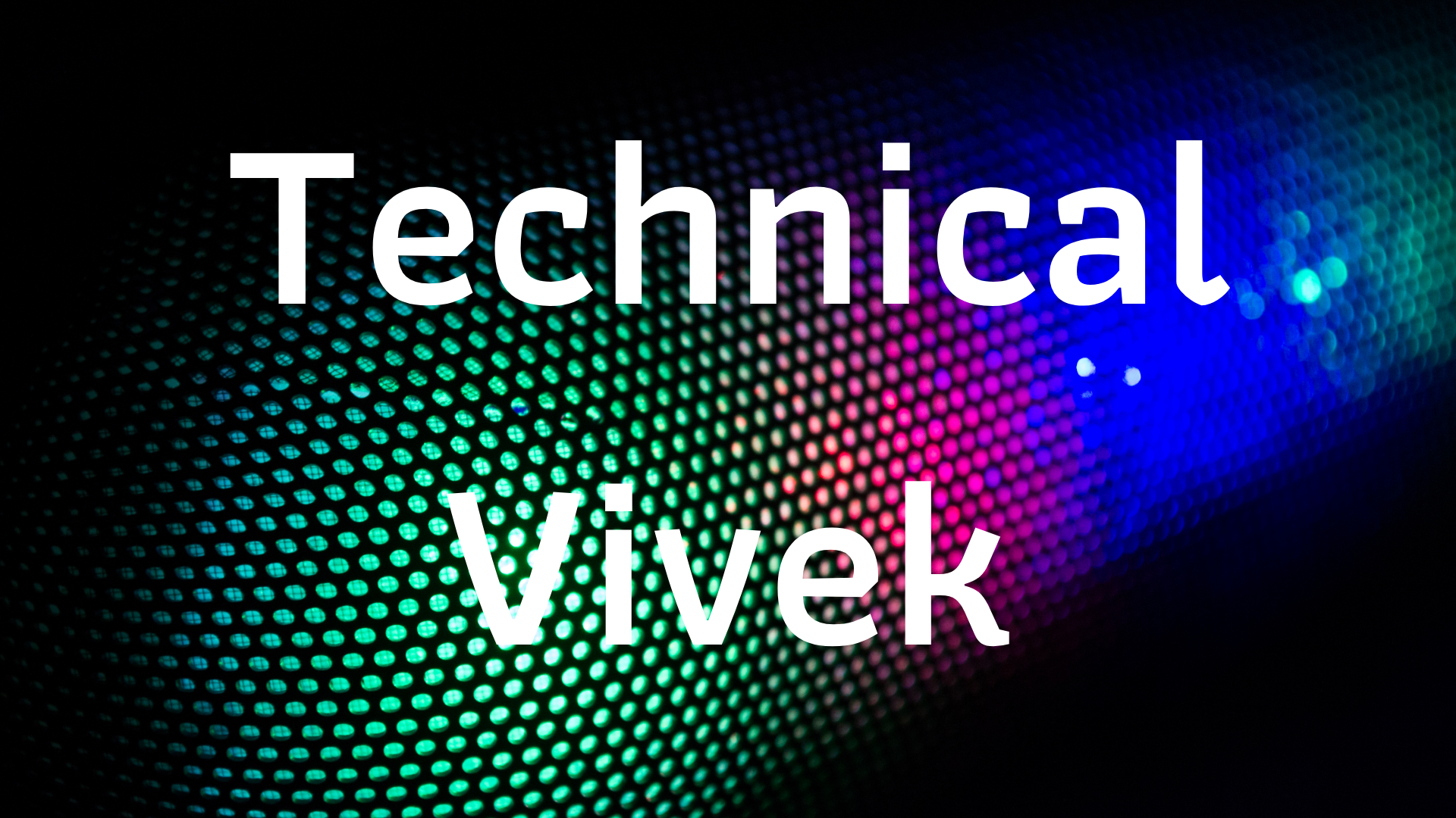 Technical Vivek