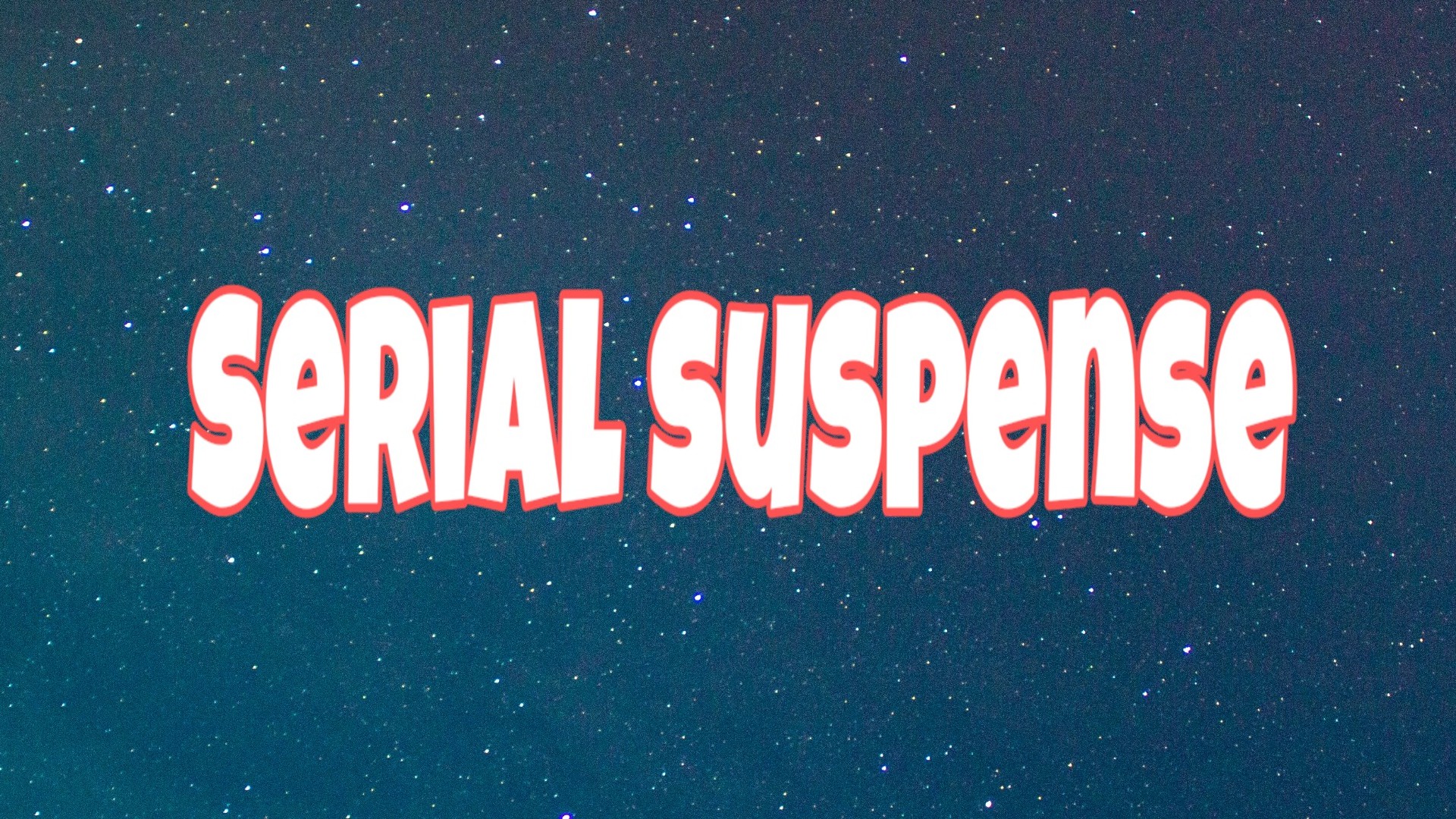 Serialsuspense