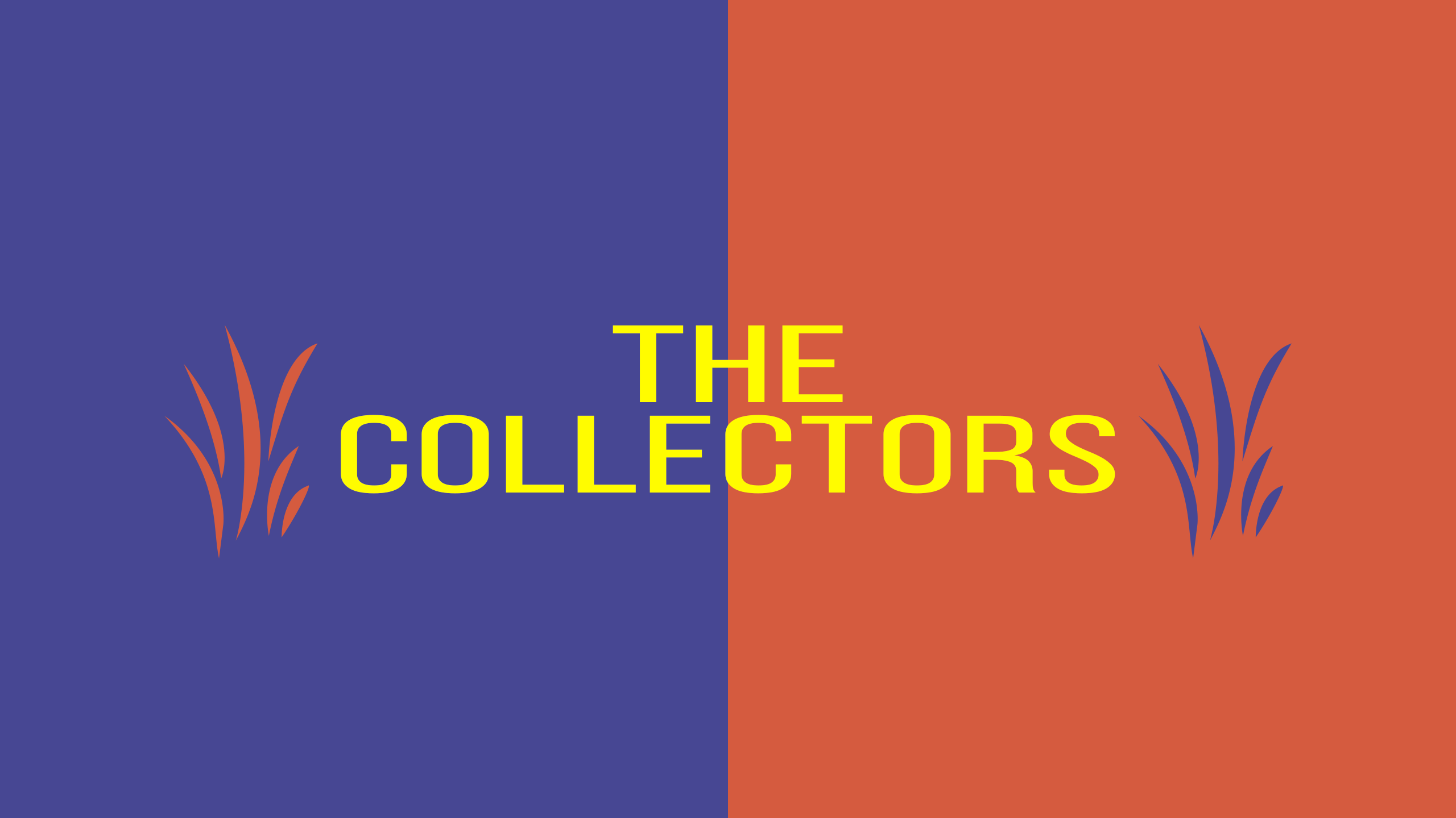 The Collectors