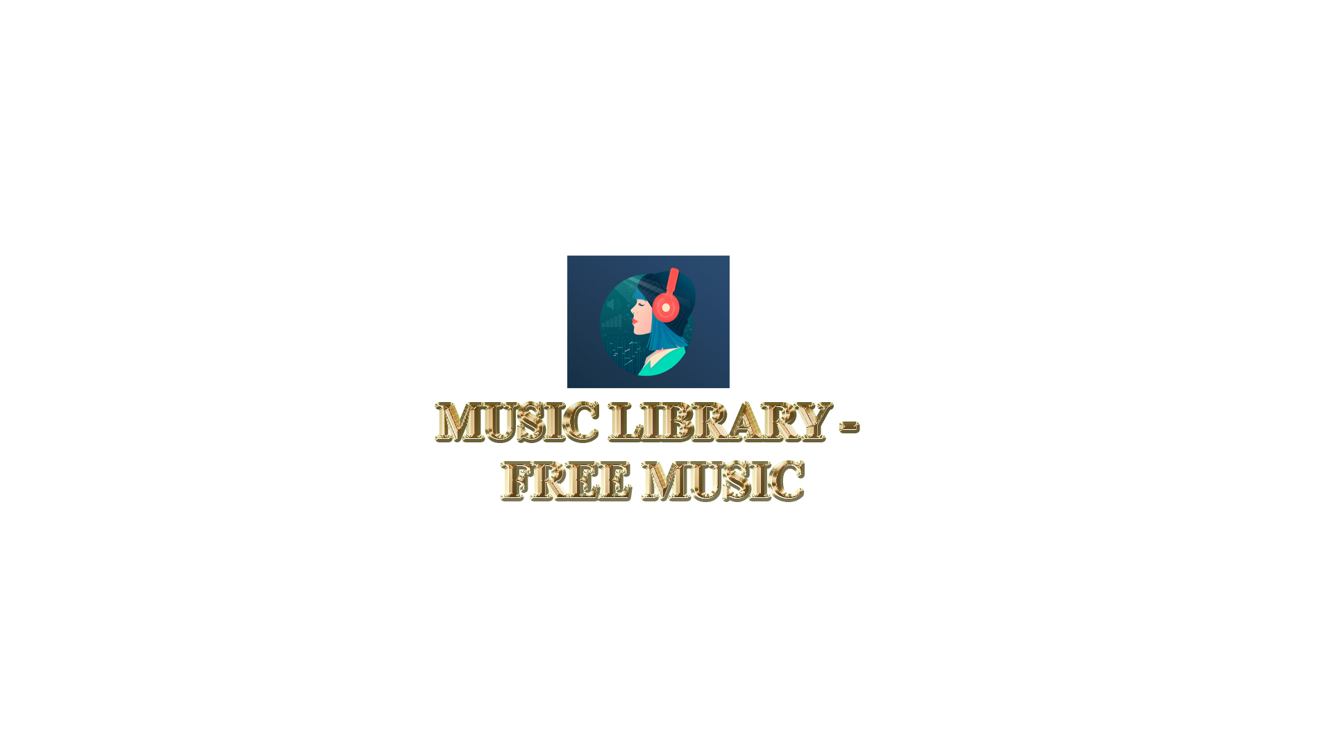 Audio Library - Free music