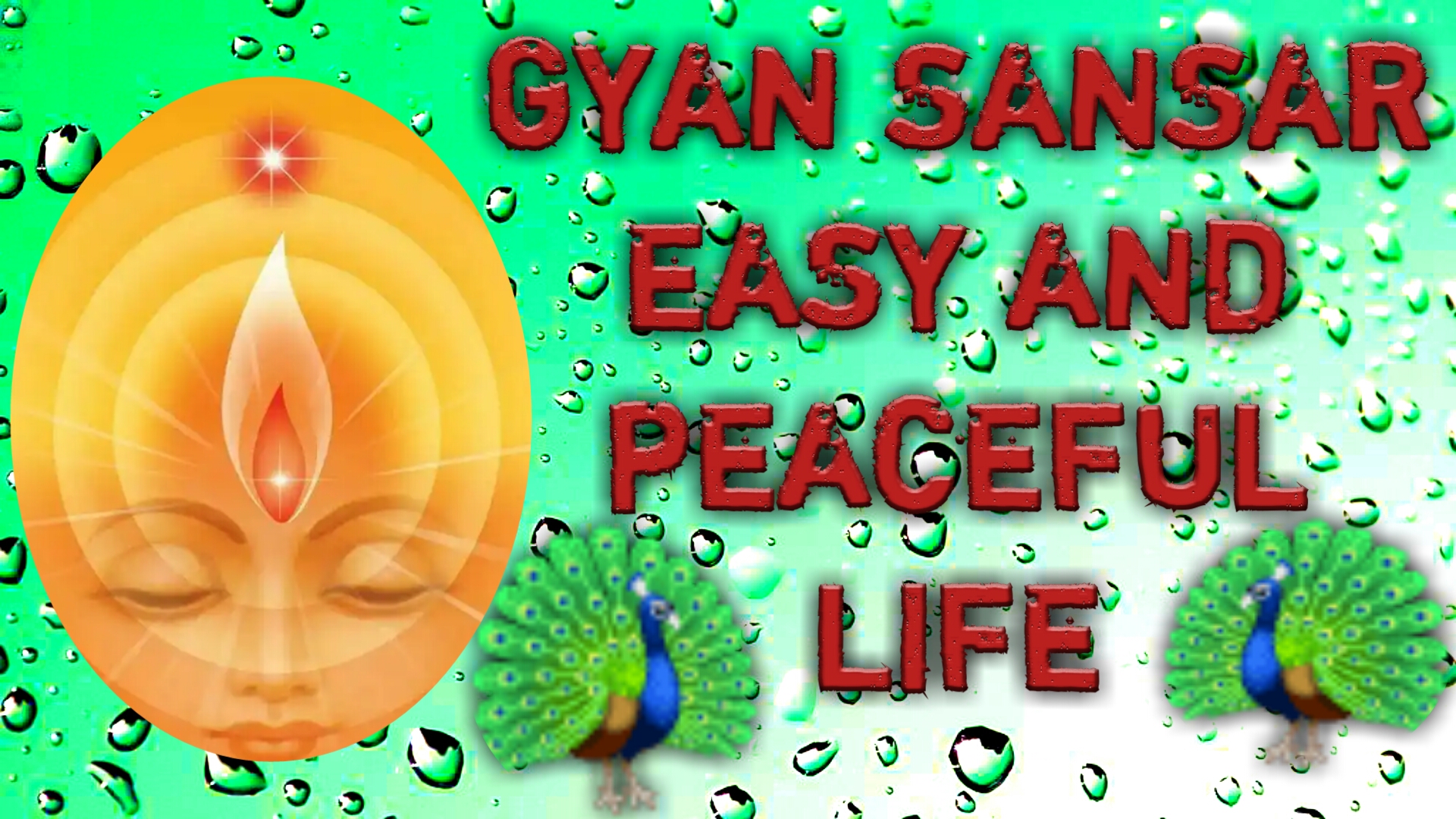 GYAN SANSAR EASY AND PEACEFUL LIFE