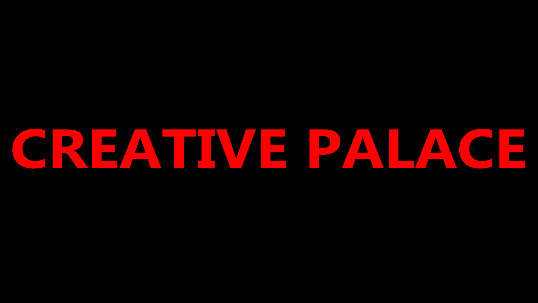 Creative Palace