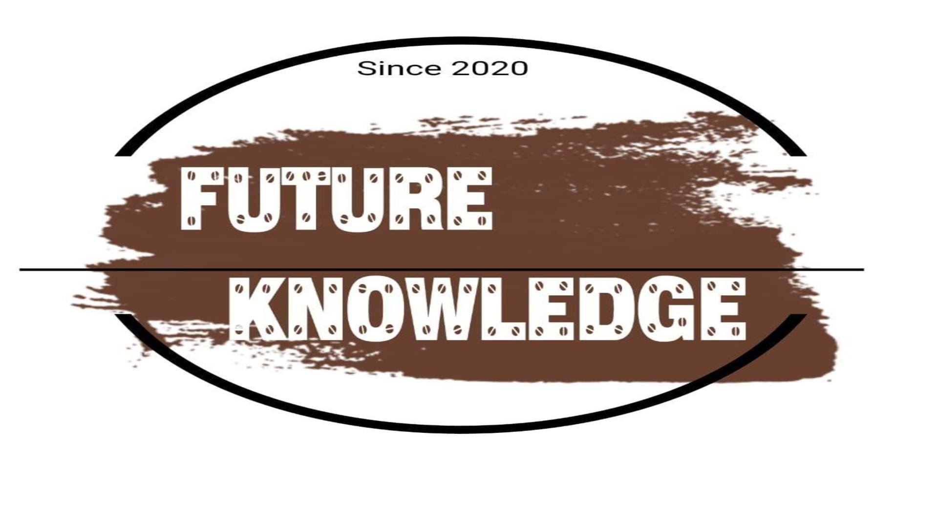 Future Knowledge