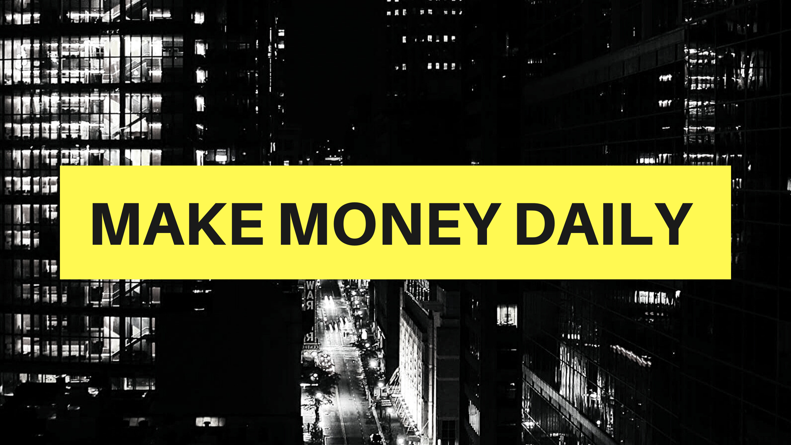 Make Money Daily