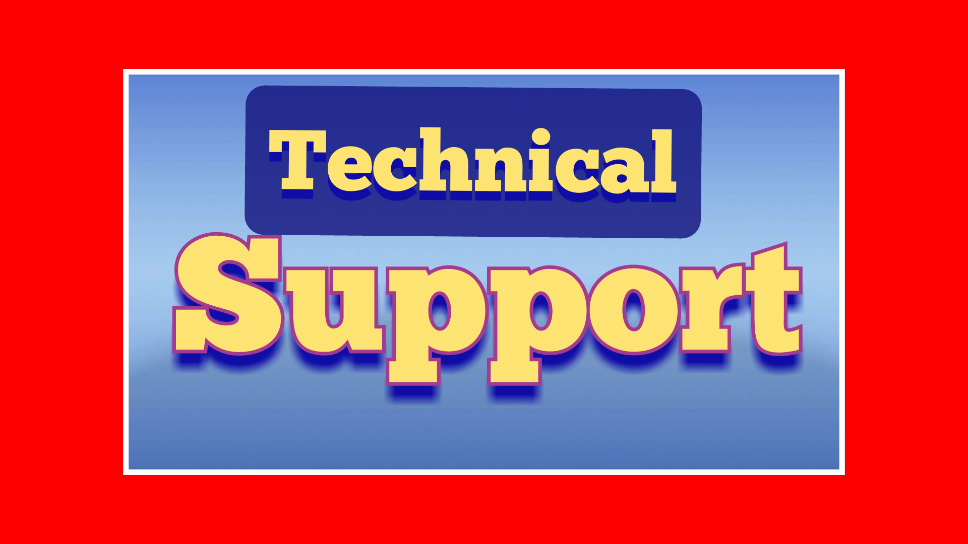 Technical support