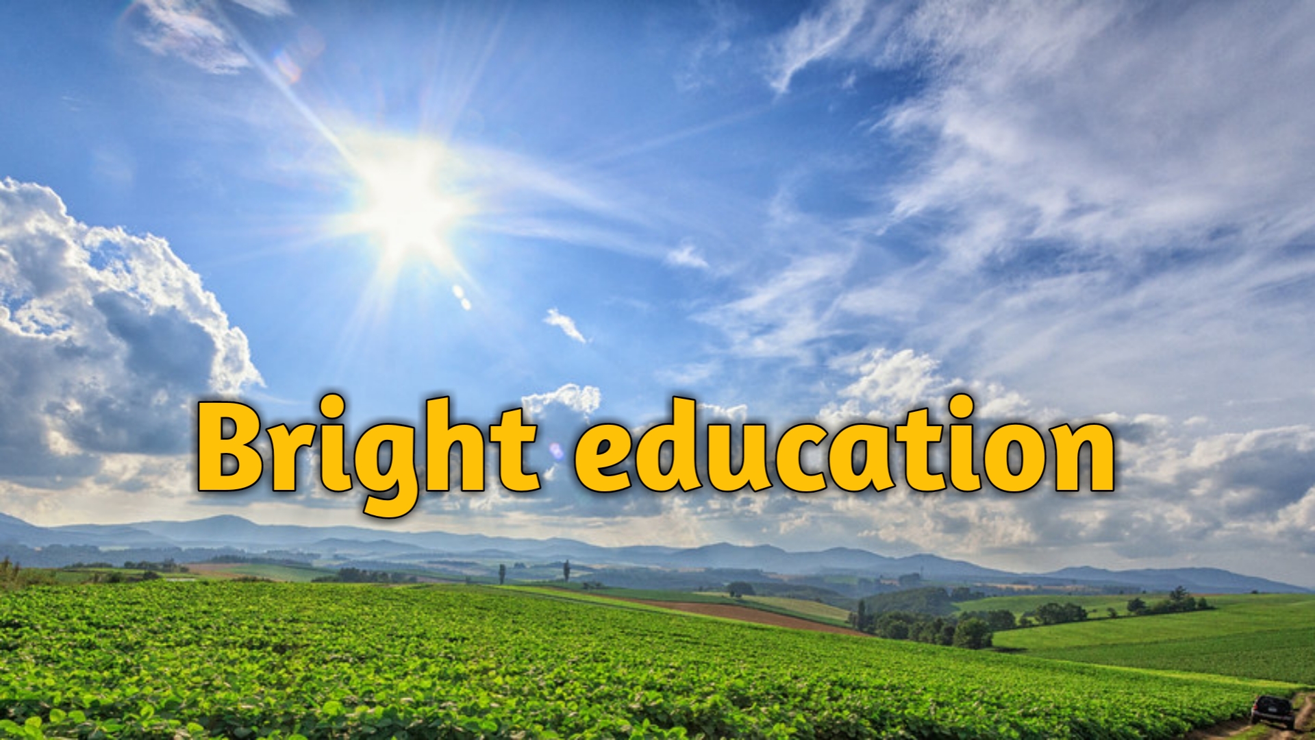 Bright education