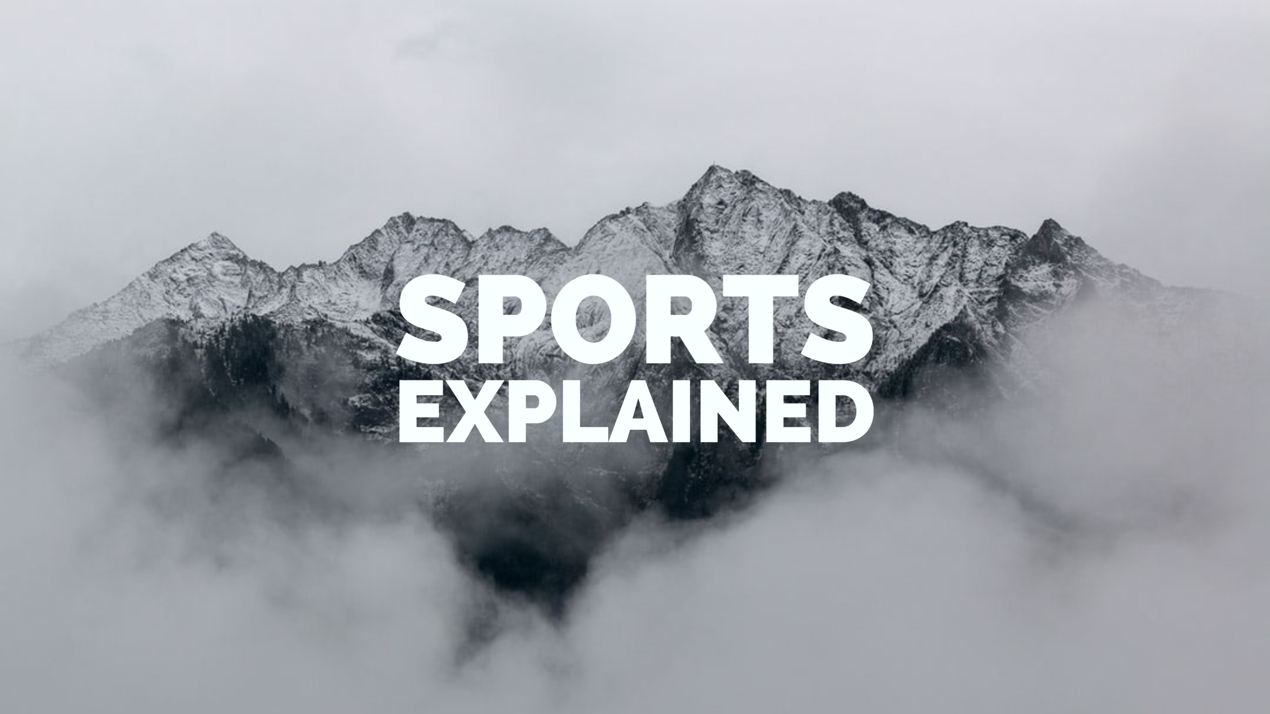 Sports Explained