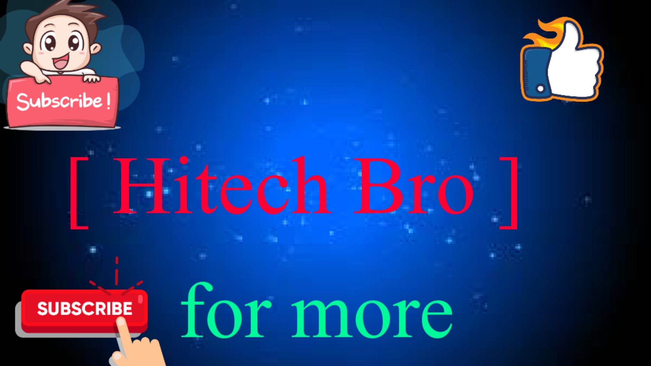 Hitech Bro