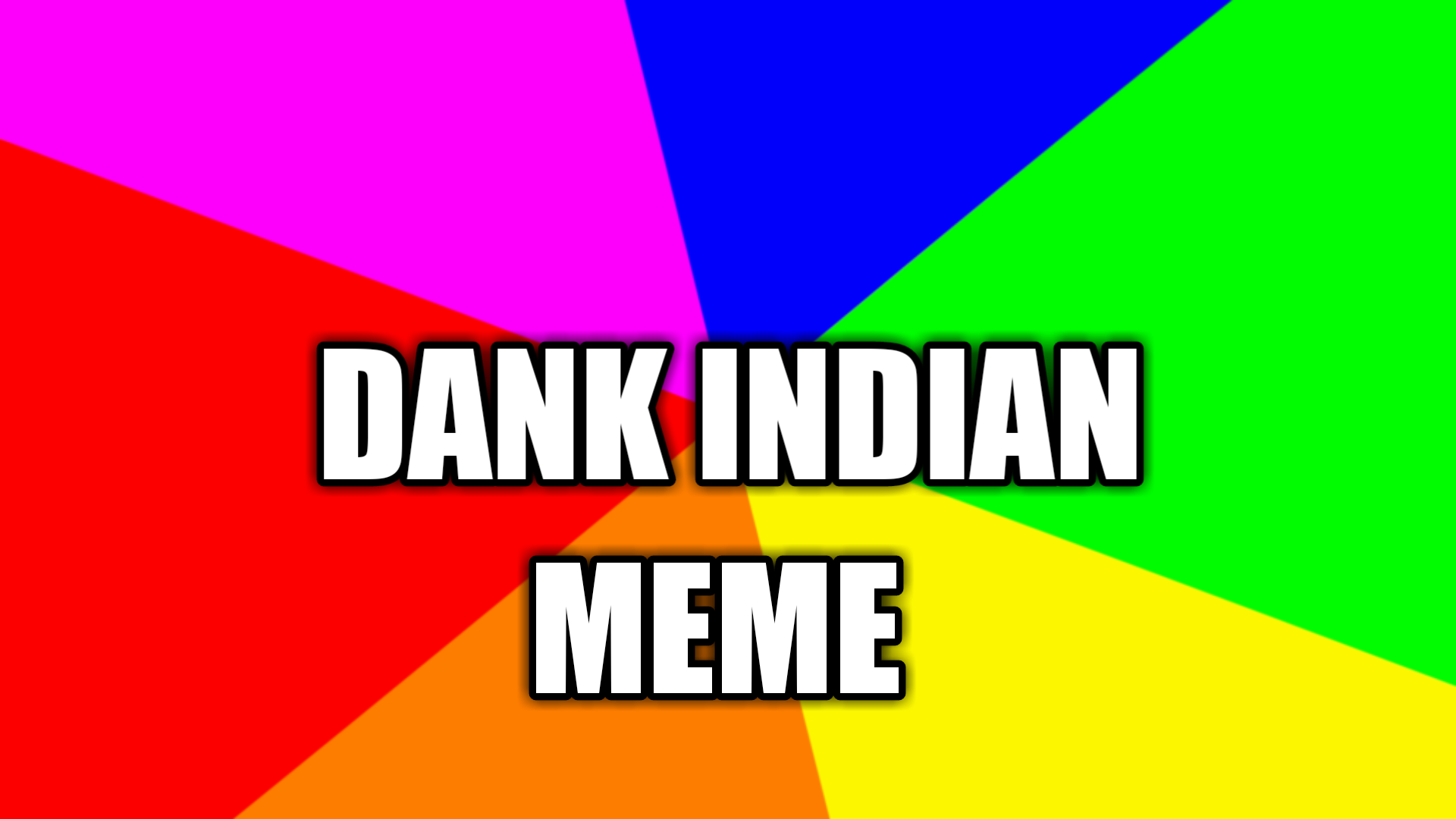 Dank indian meme