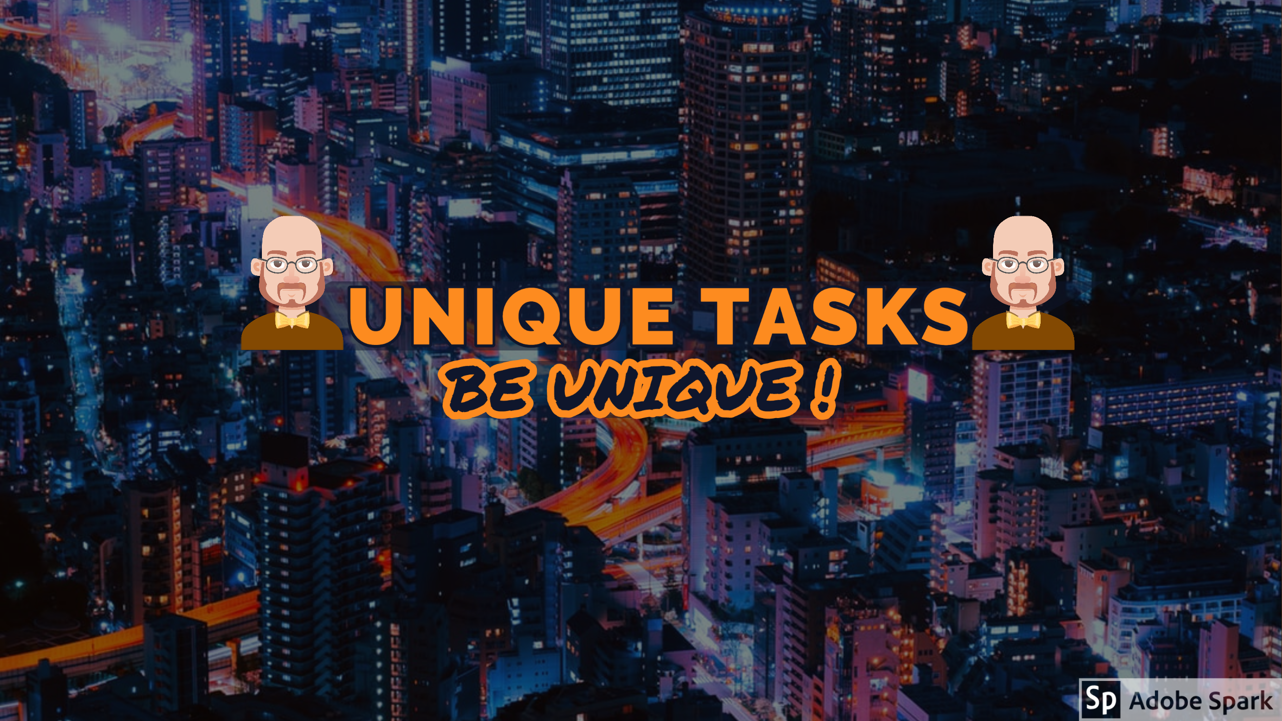 UNIQUE TASKS