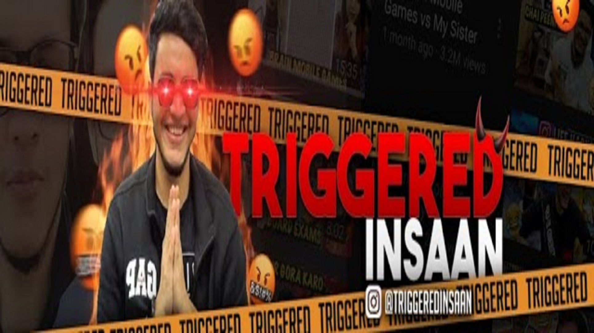 Triggered Insaan