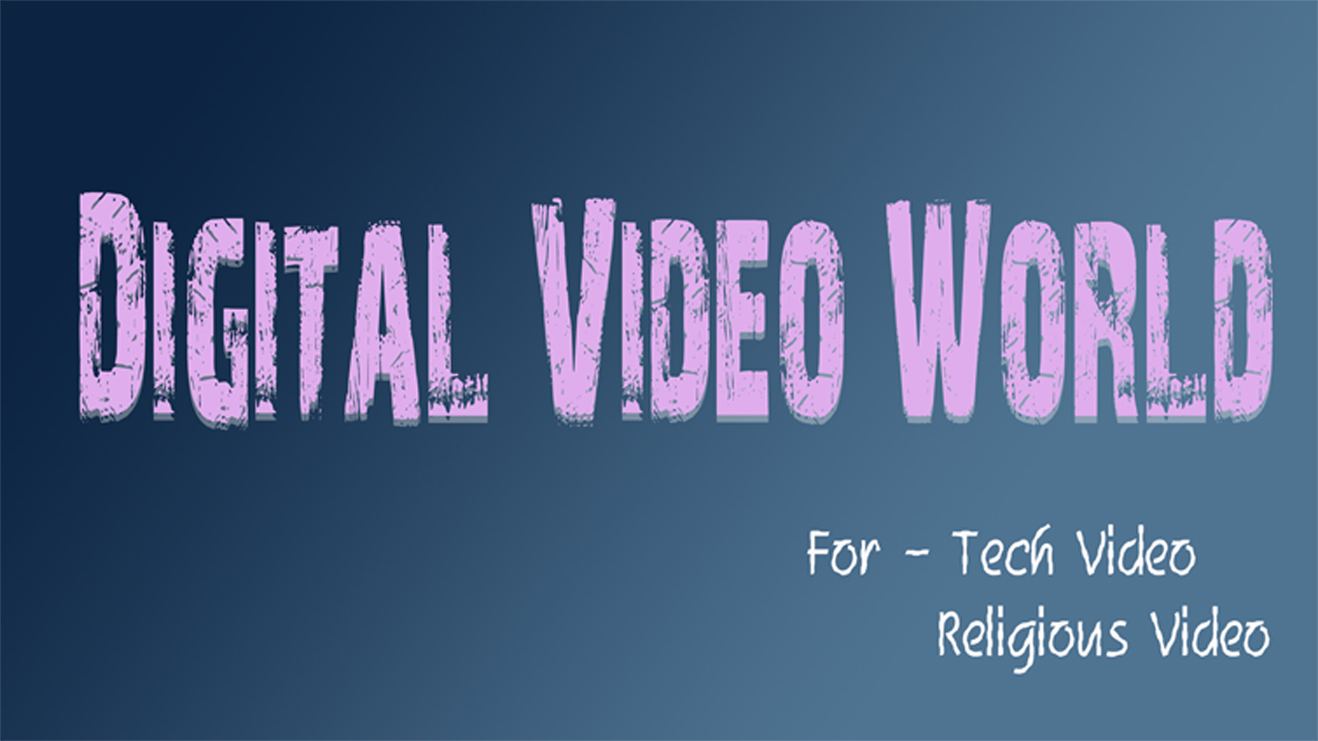 digital video world