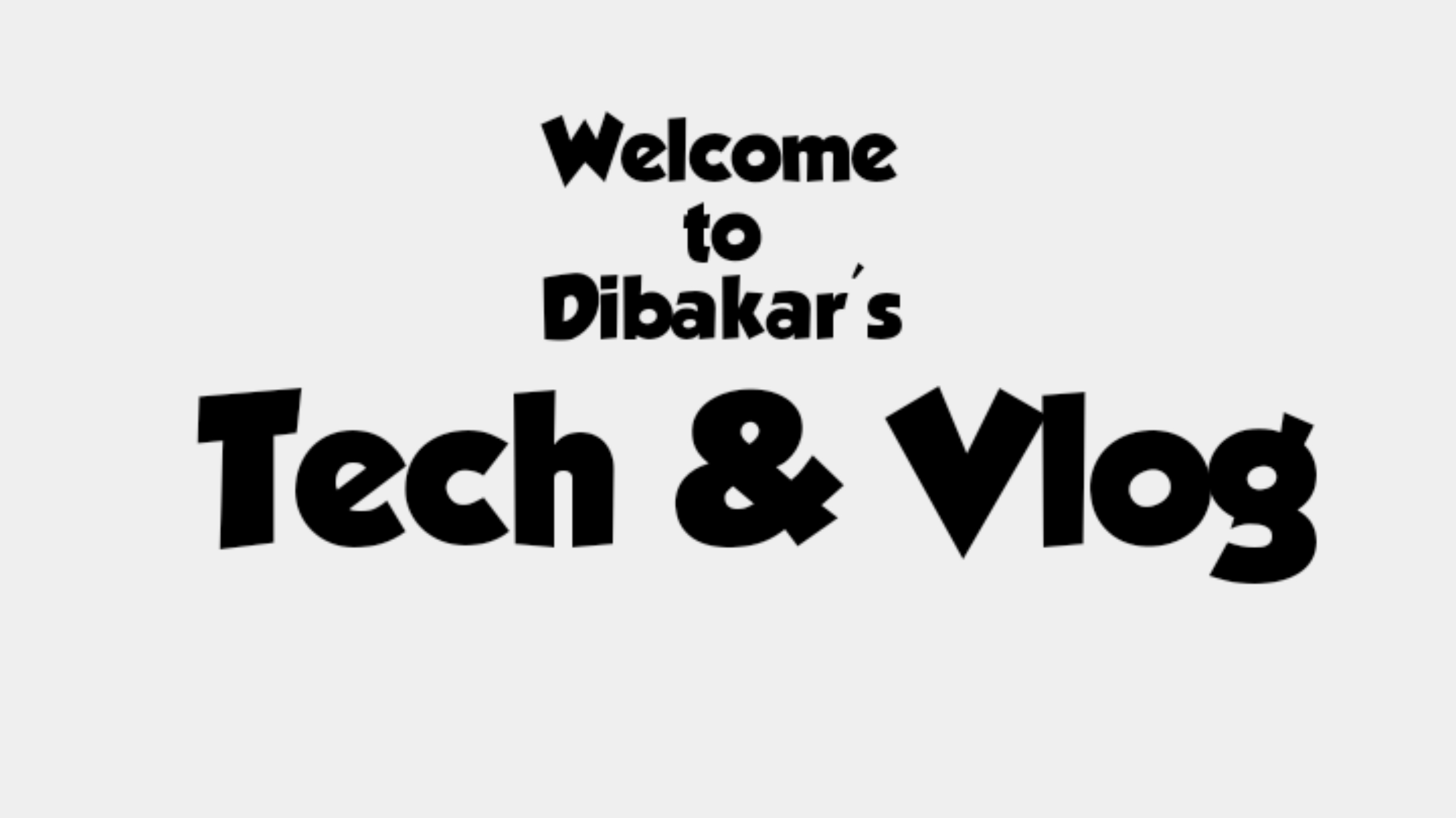 Dibakars  Tech & Vlogs