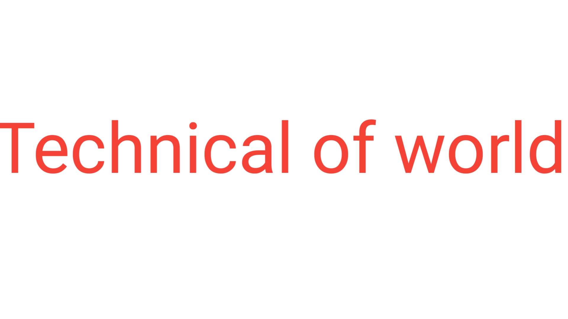 TECHNICAL OF WORLD