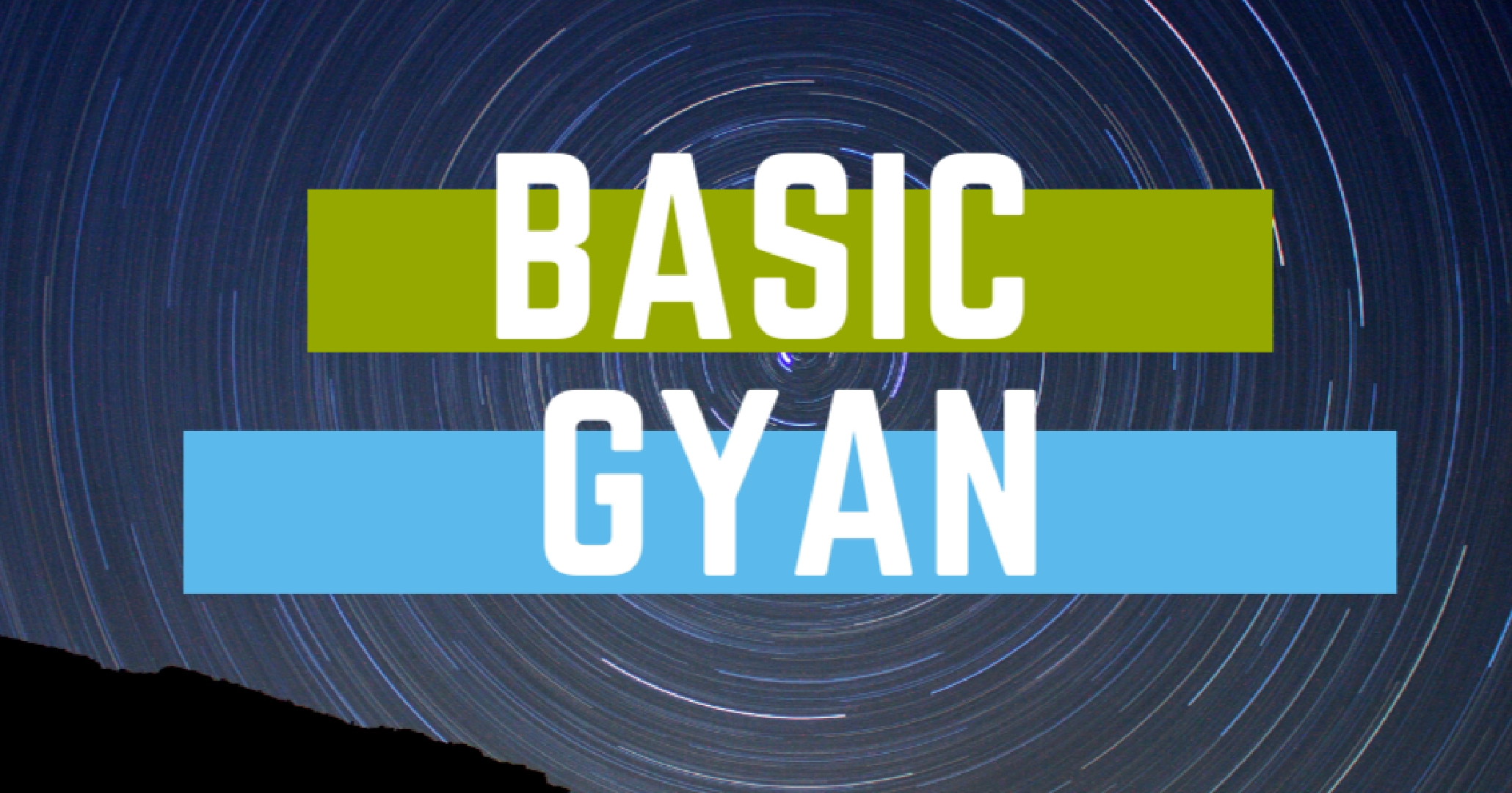 Basic Gyan