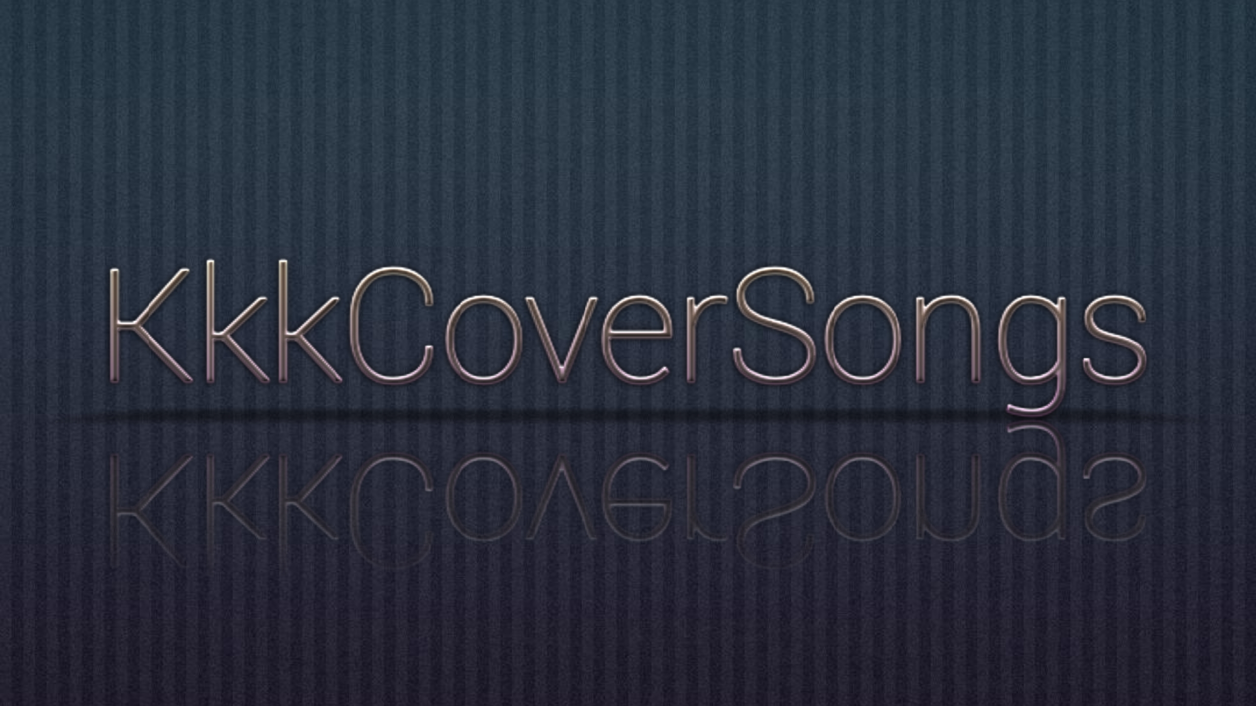 Kkk covers Songs