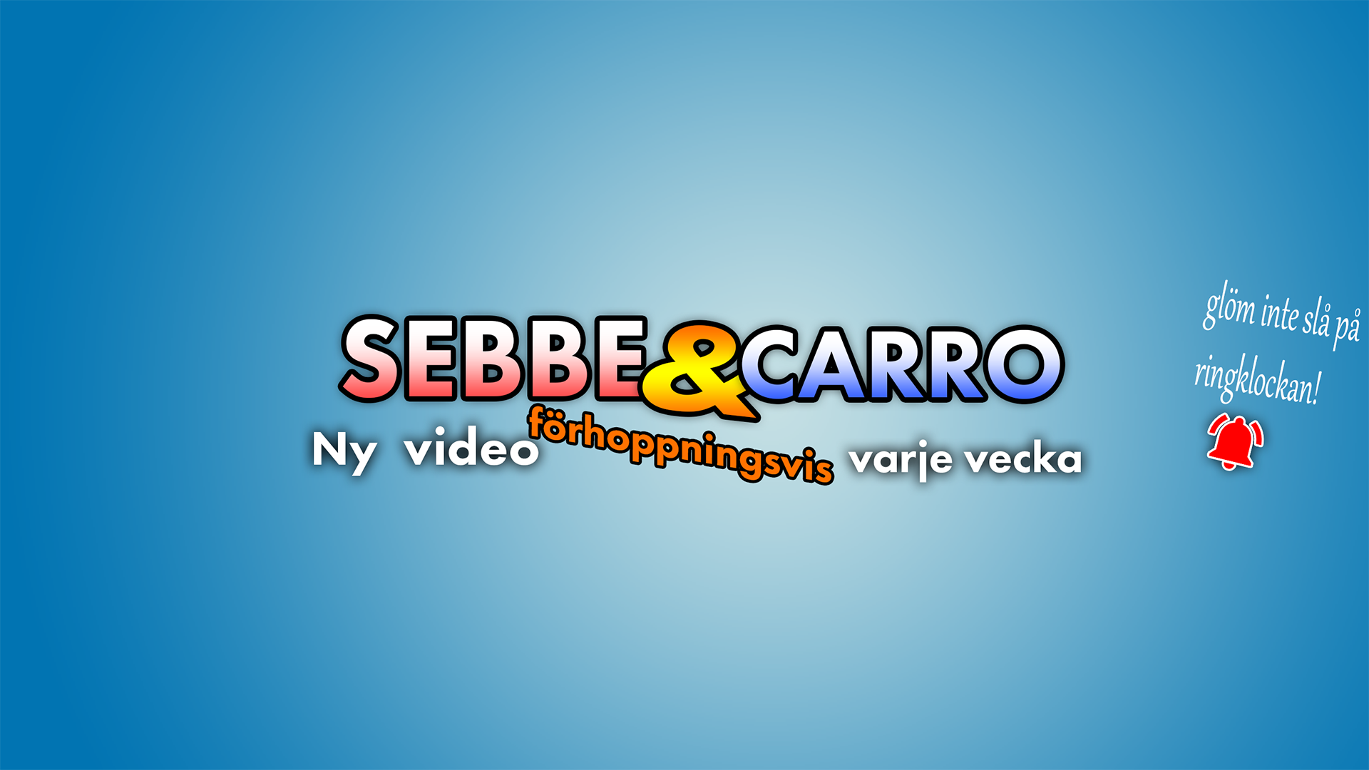 Sebbe och Carro