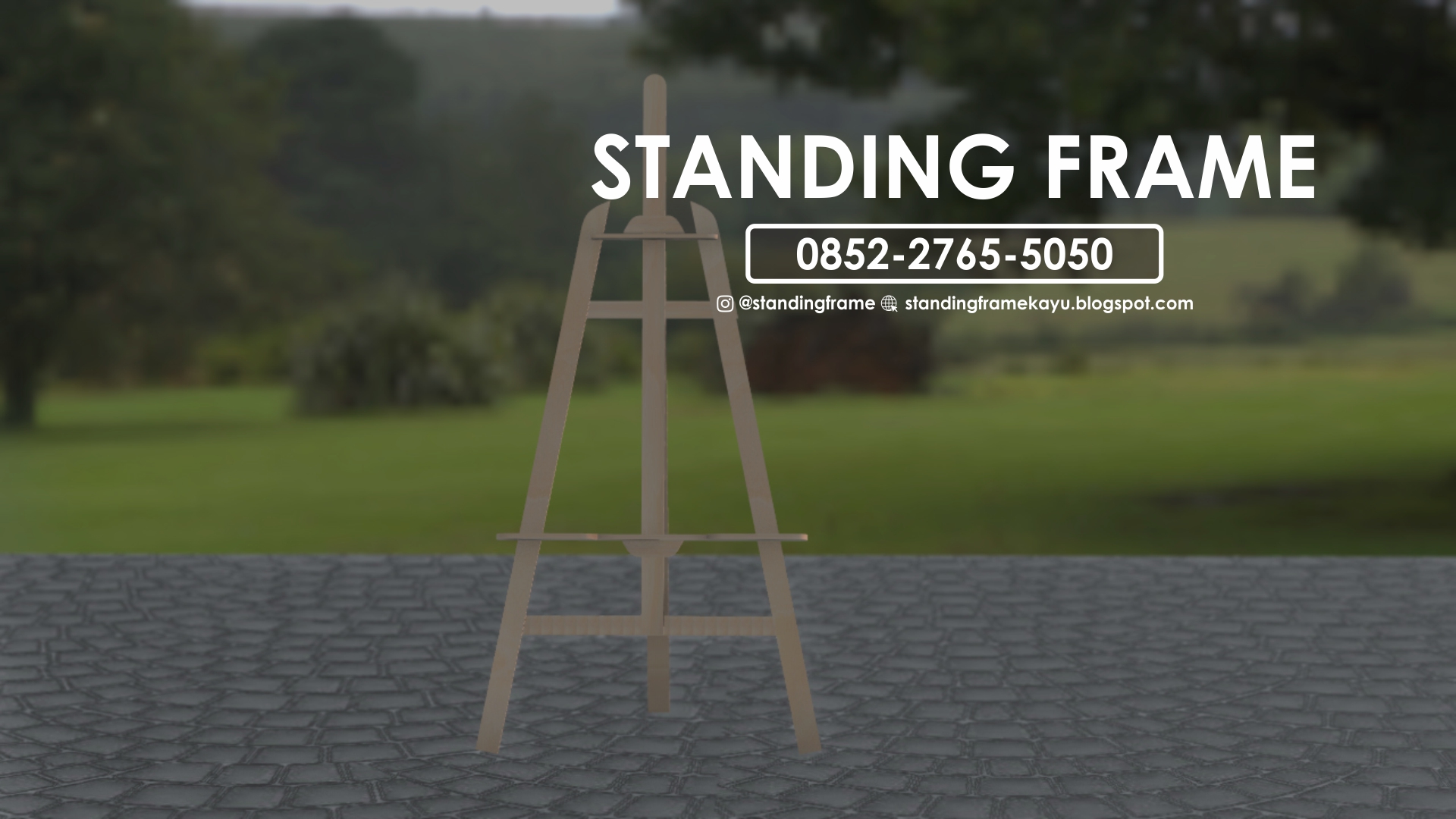 Frame Standing +62 852-2765-5050