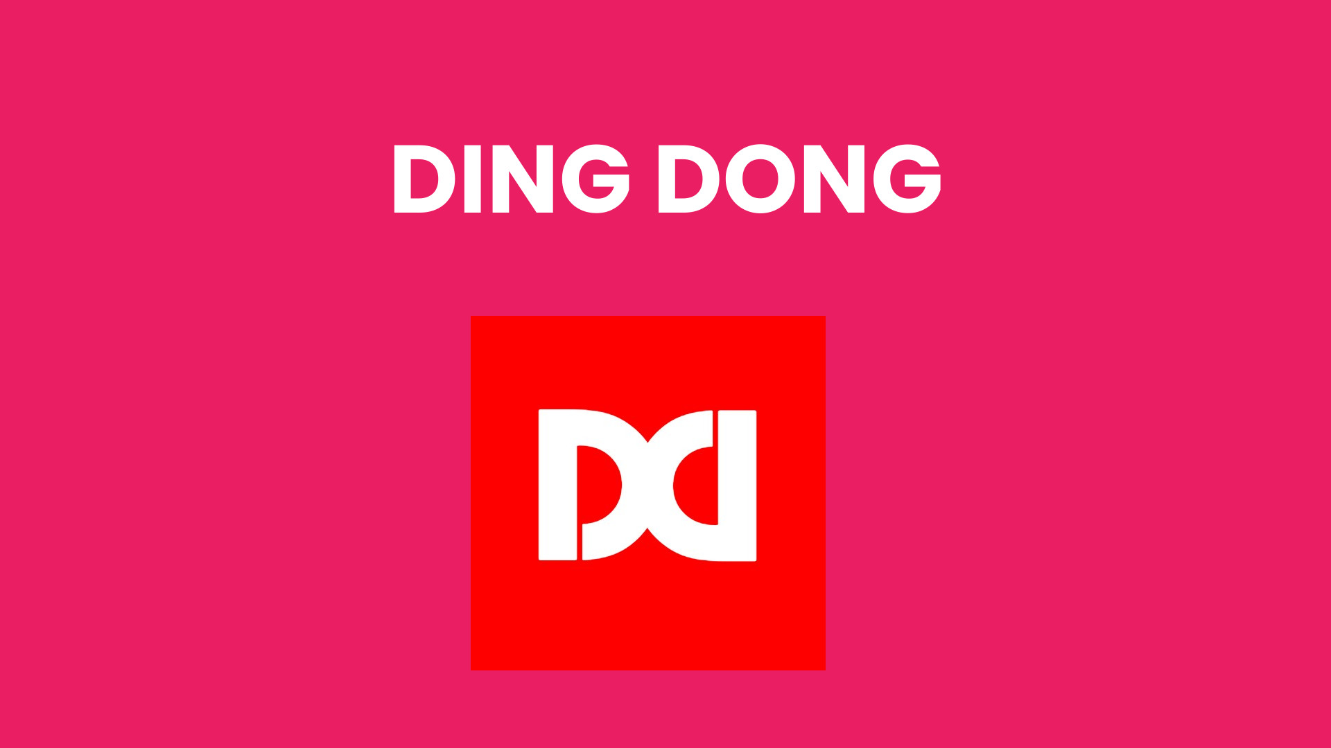 Ding Dong