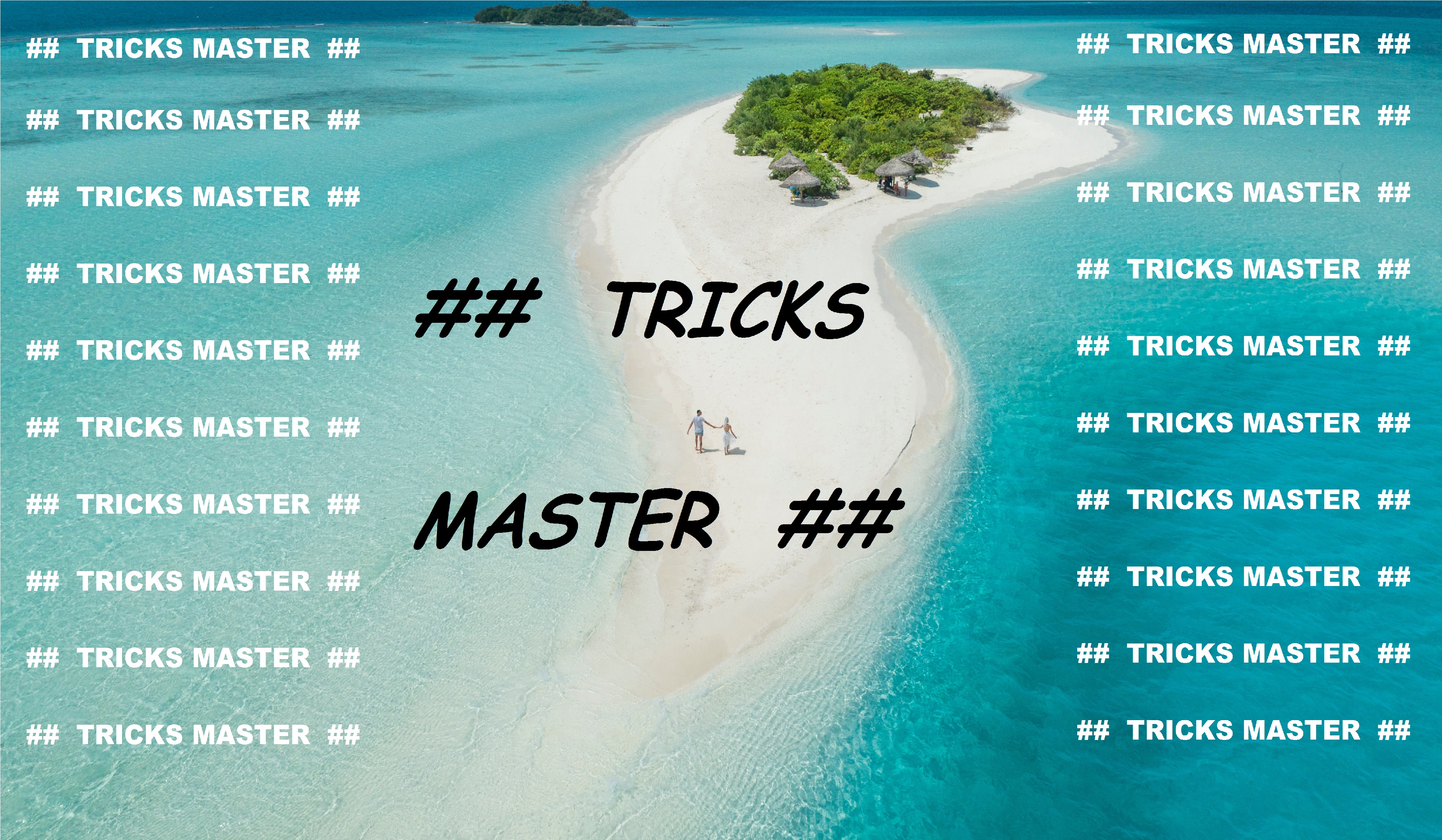 ##  TRICKS MASTER  ##