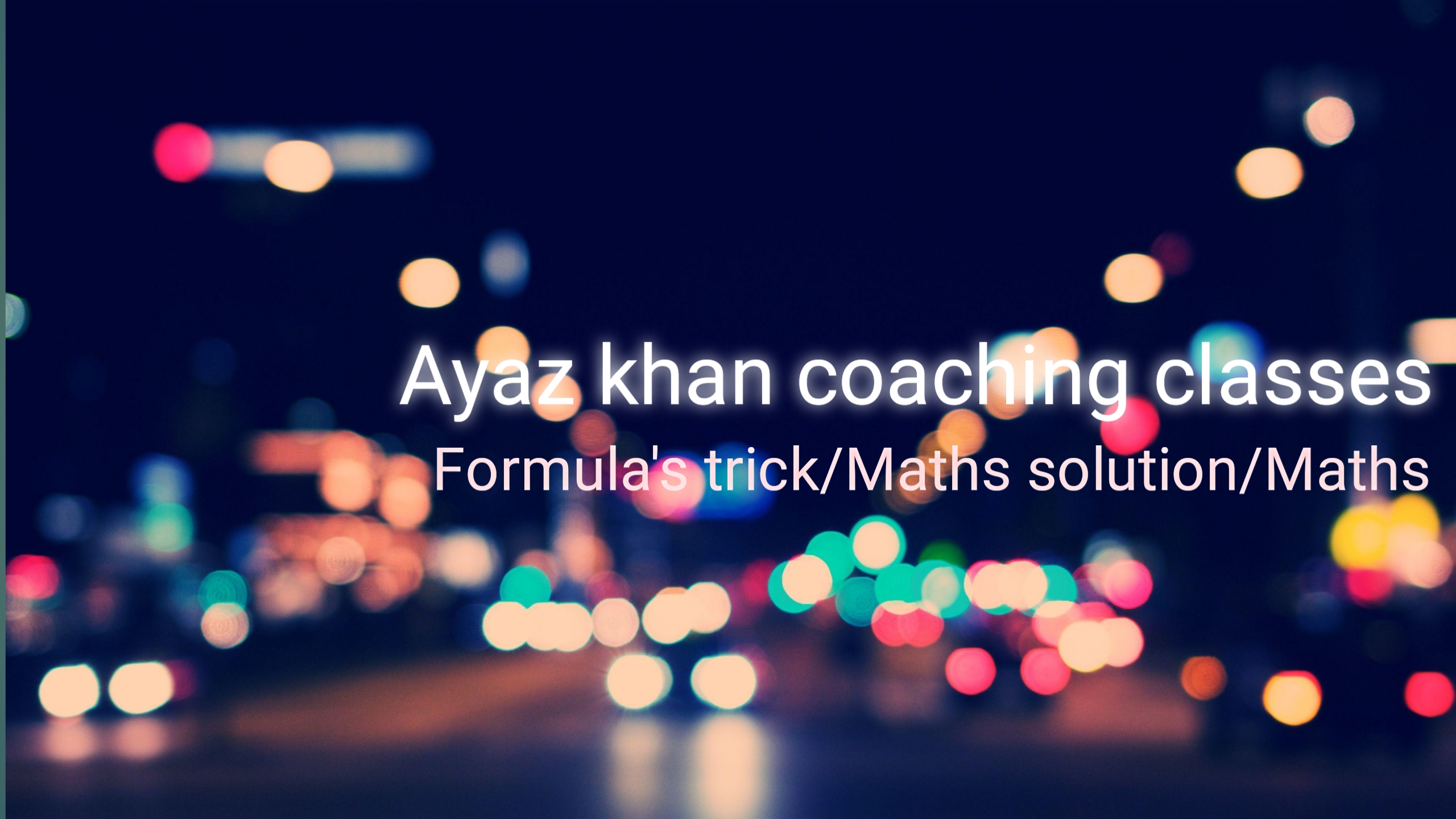 Ayaz khan coaching classes classes