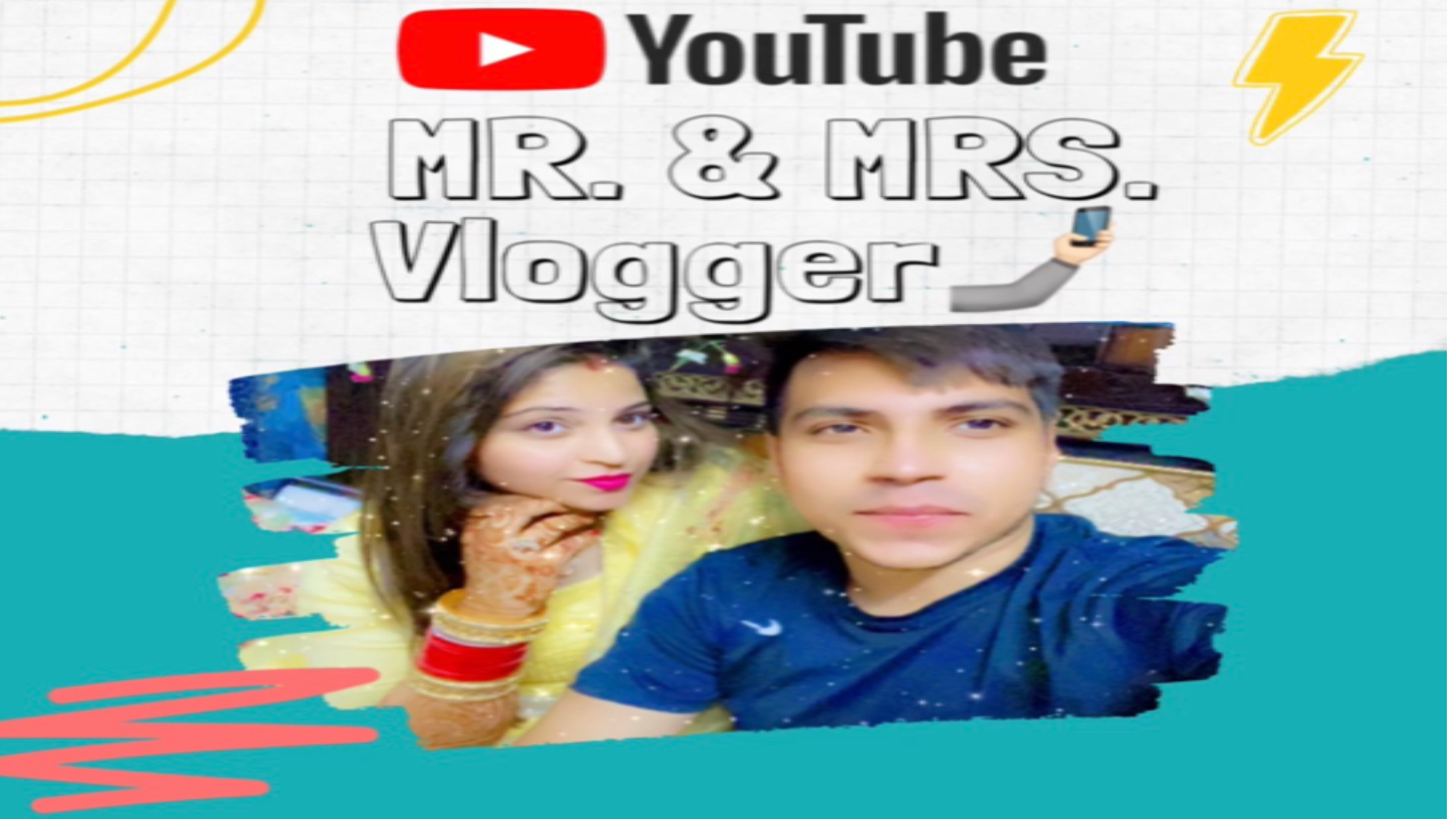 MR & MRS VLOGGER