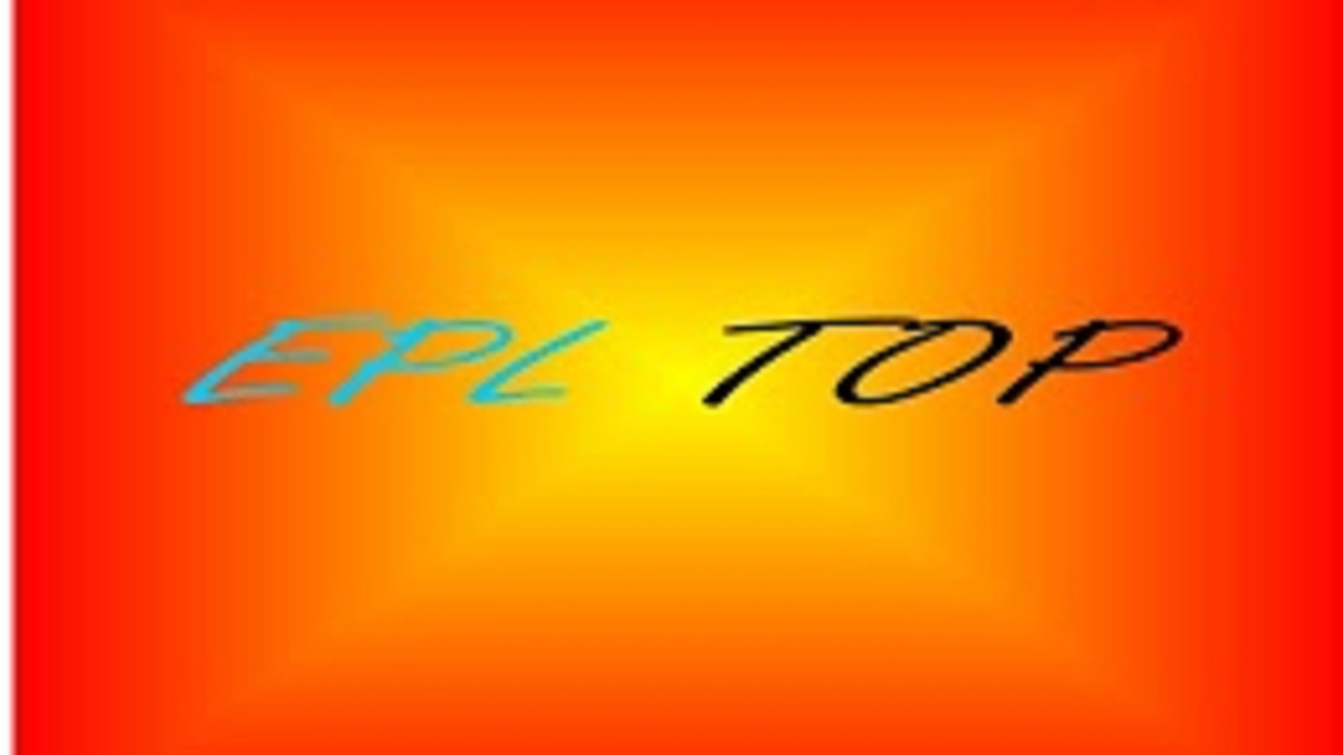 EPL TOP