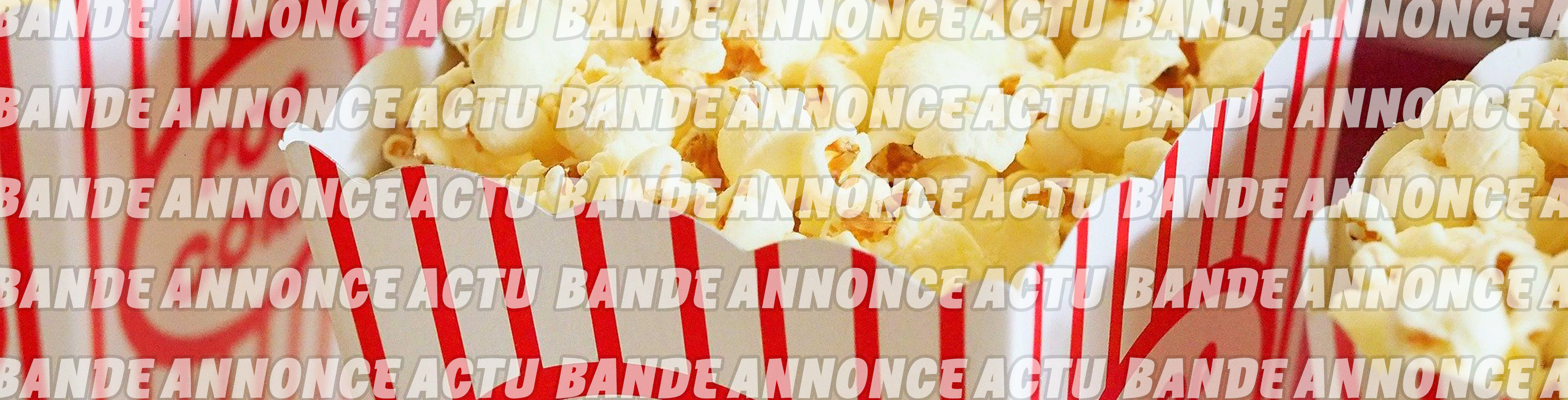 Bande Annonce Actu