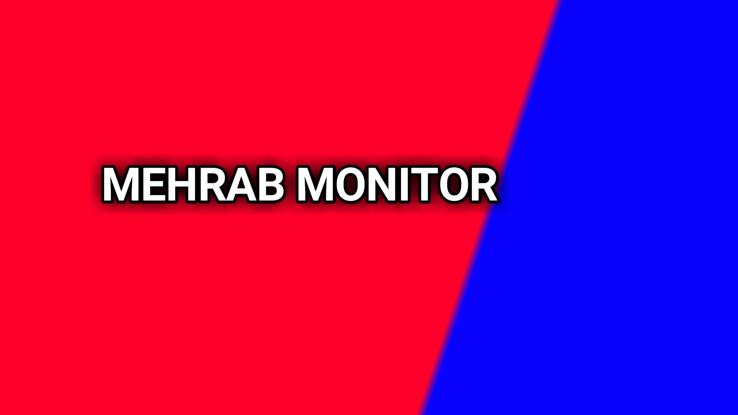 MEHRAB MONITOR