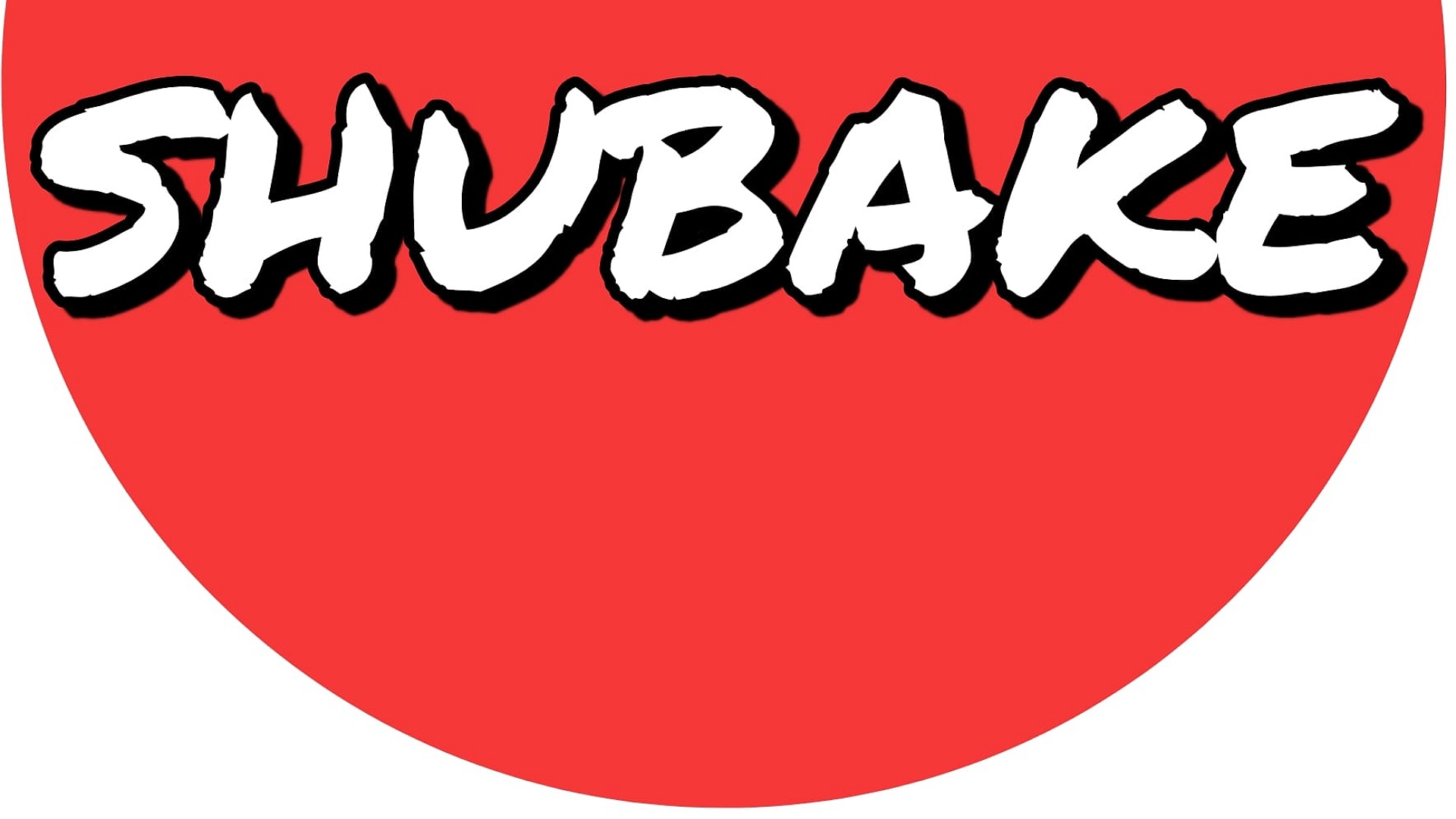 SHUBAKE