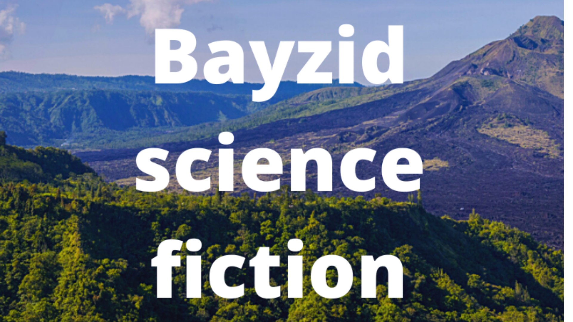 Bayzid science fiction