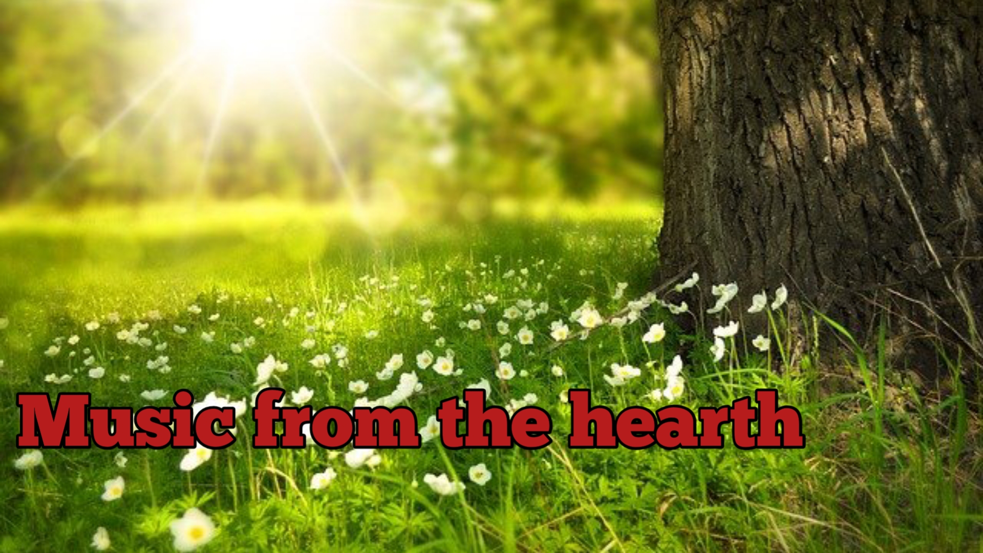 Music from the hearth