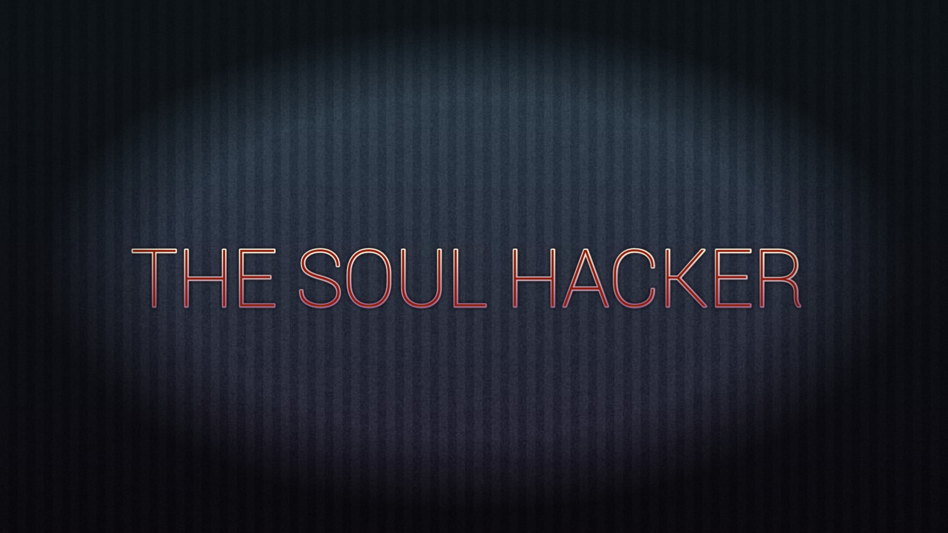The Soul Hacker❤