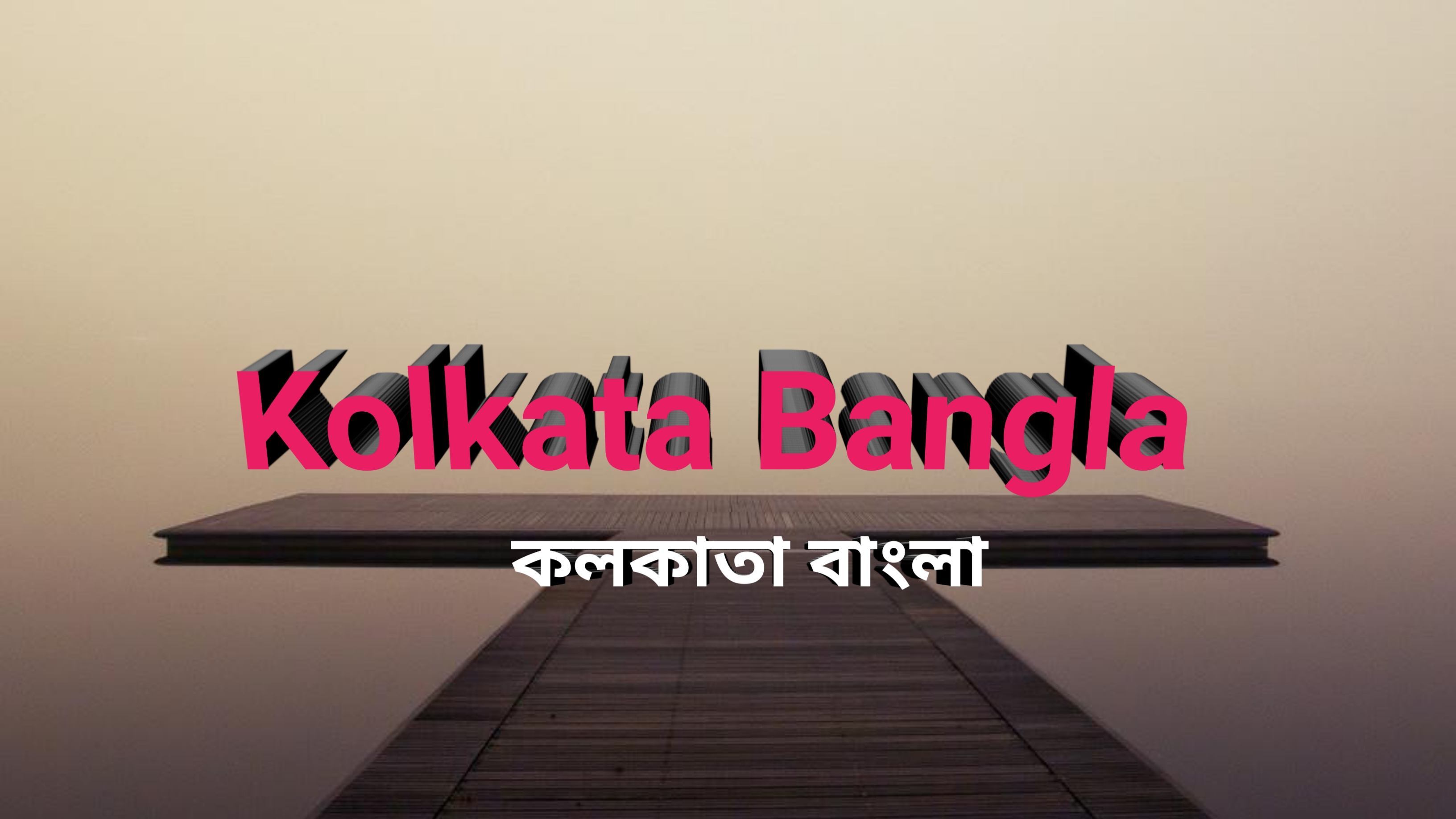 KOLKATA  BANGLA