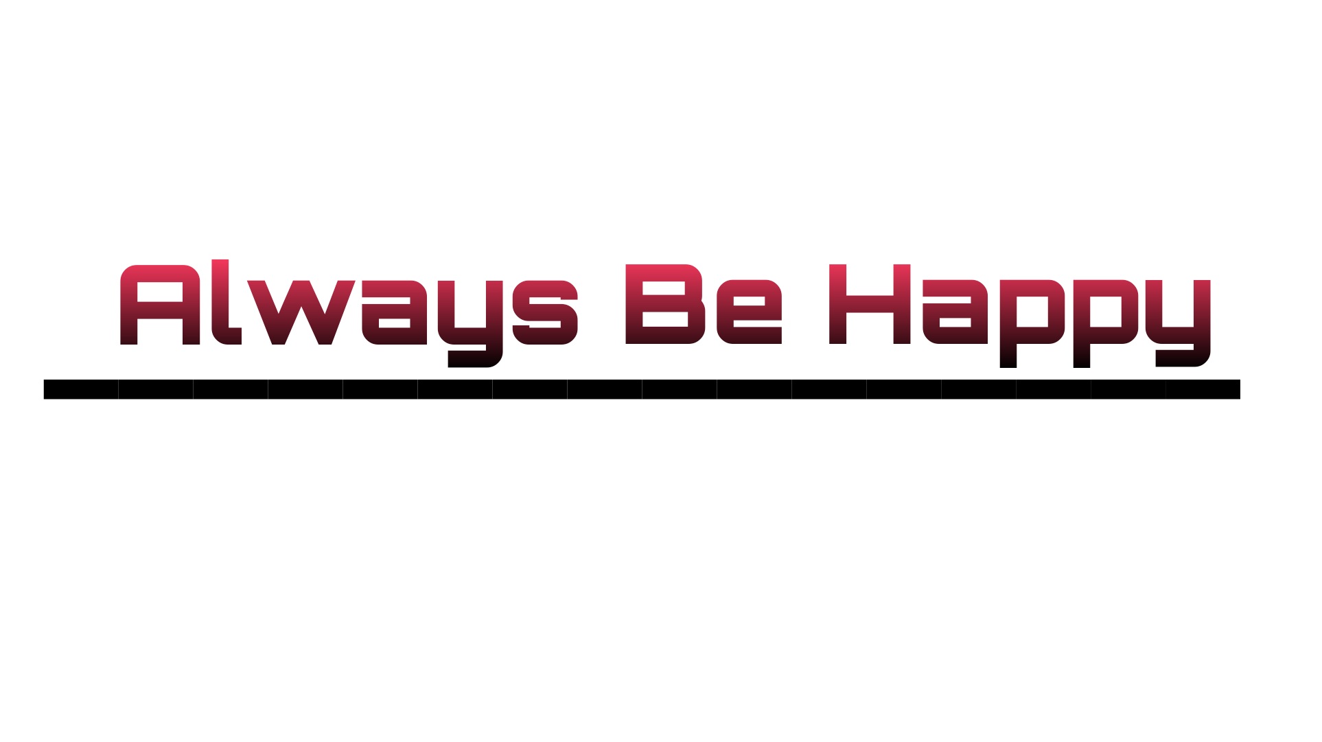 Always Be Happy