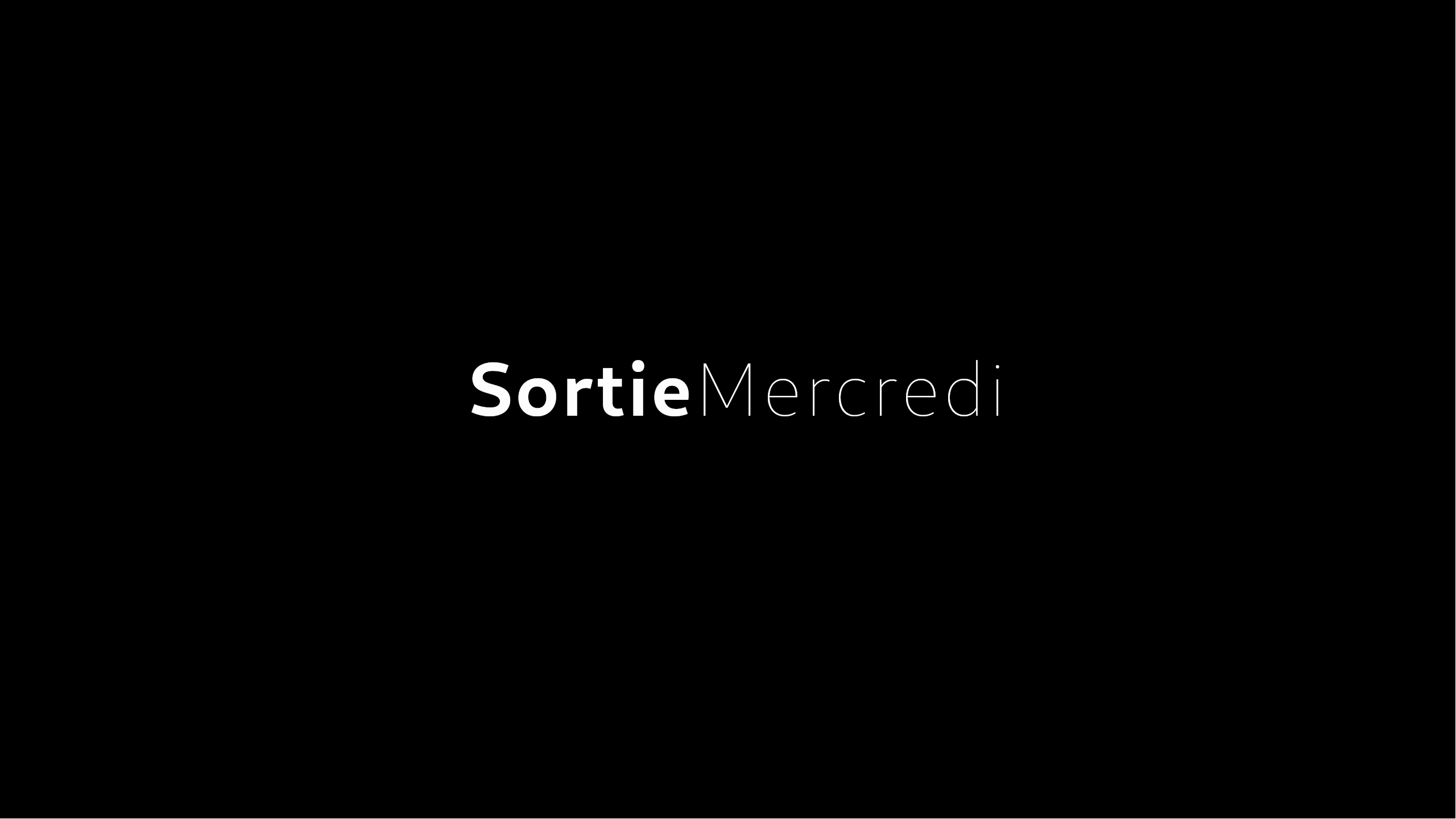 Sortie Mercredi