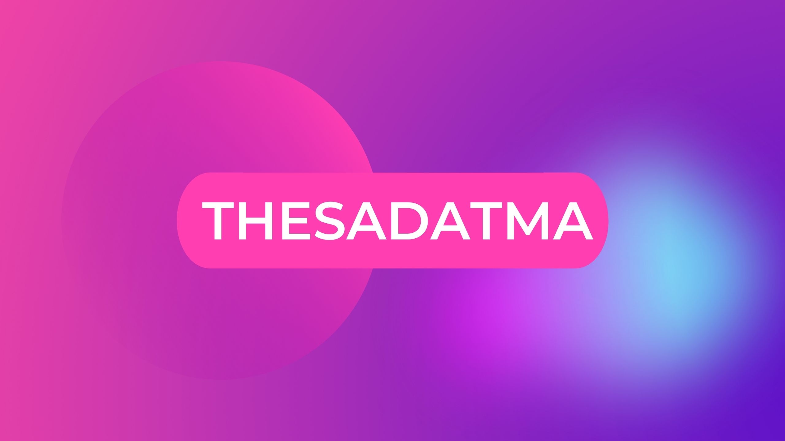 Thesadatma