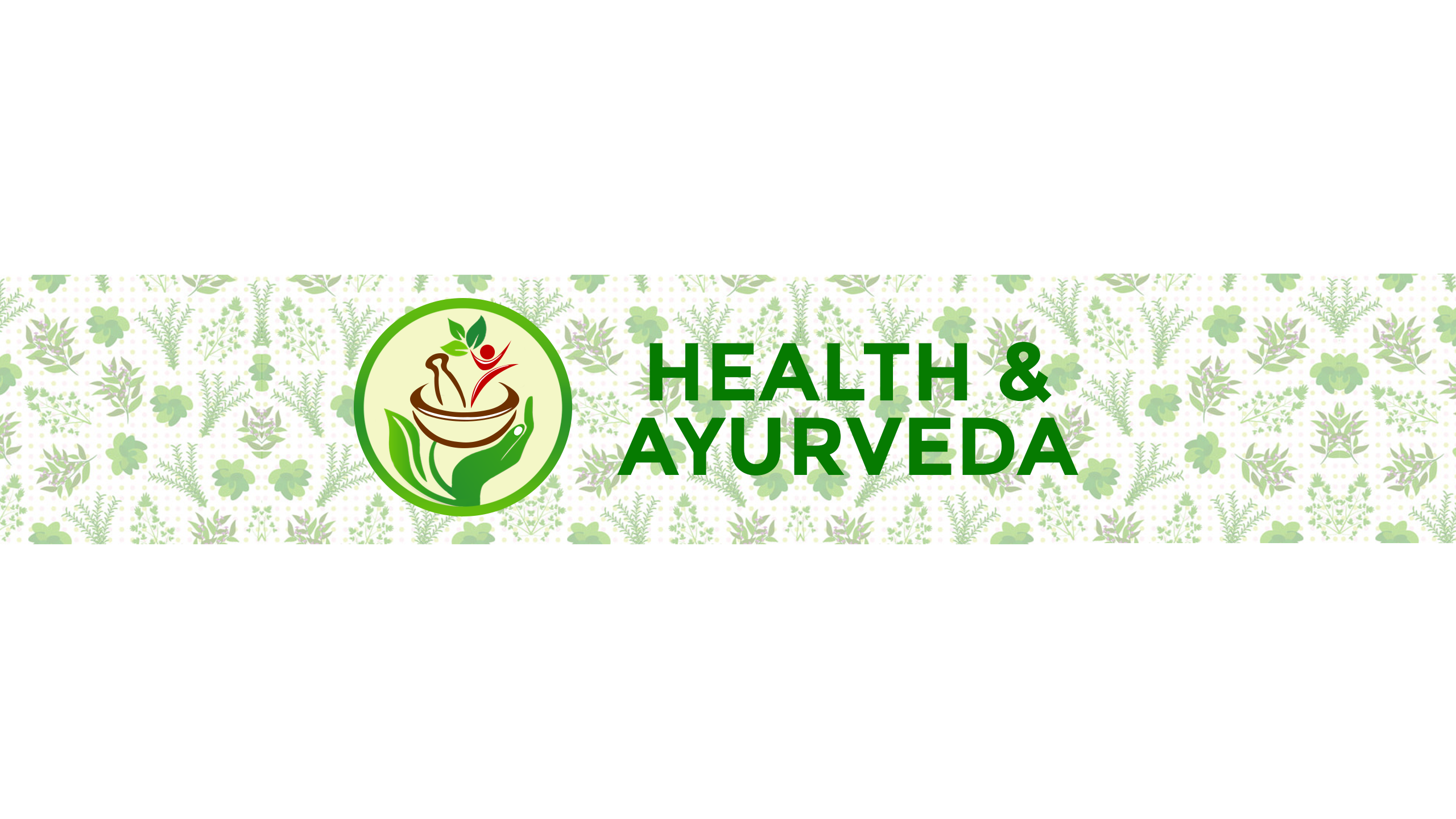 Health and Ayurveda