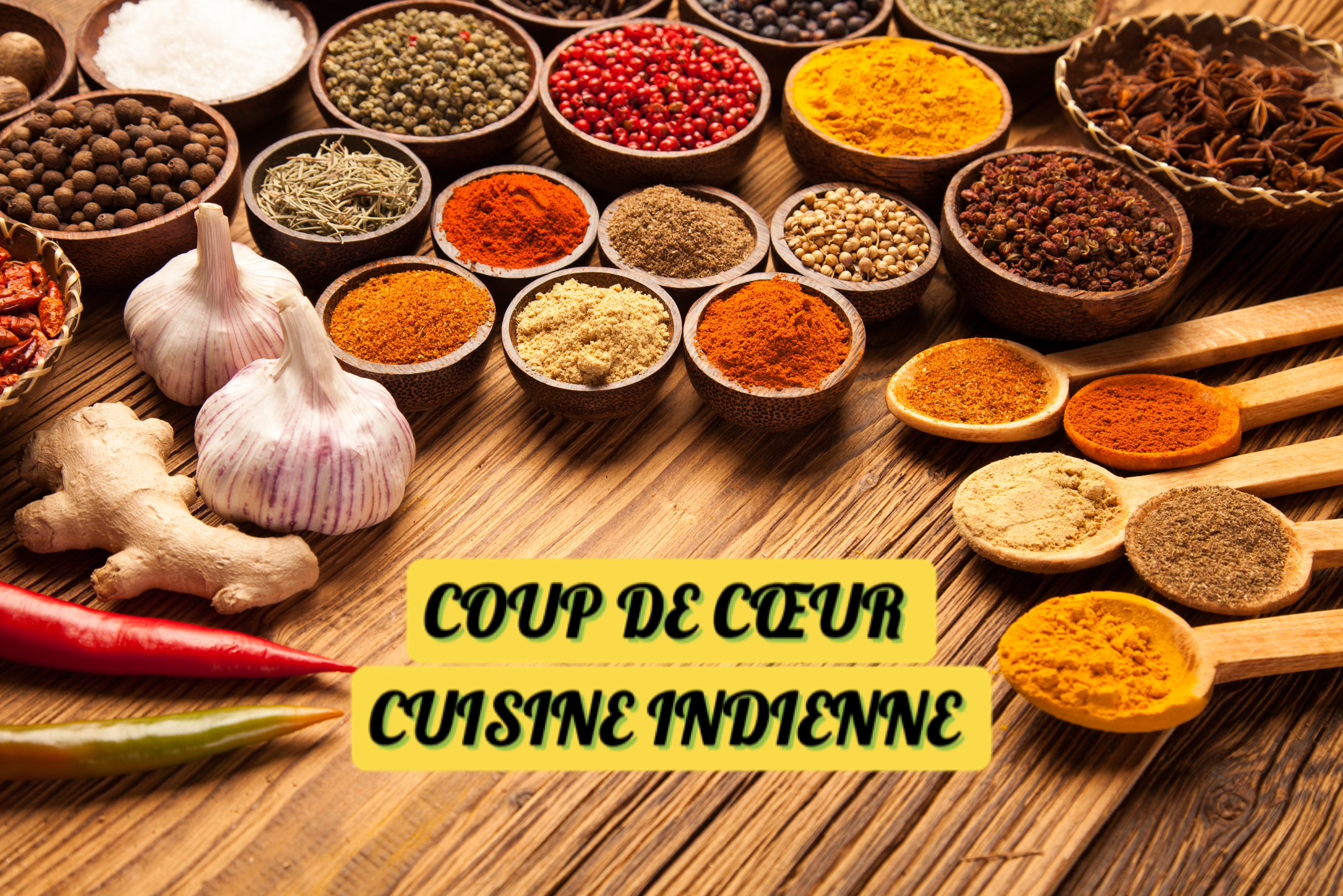 Coup de Coeur Cuisine Indienne