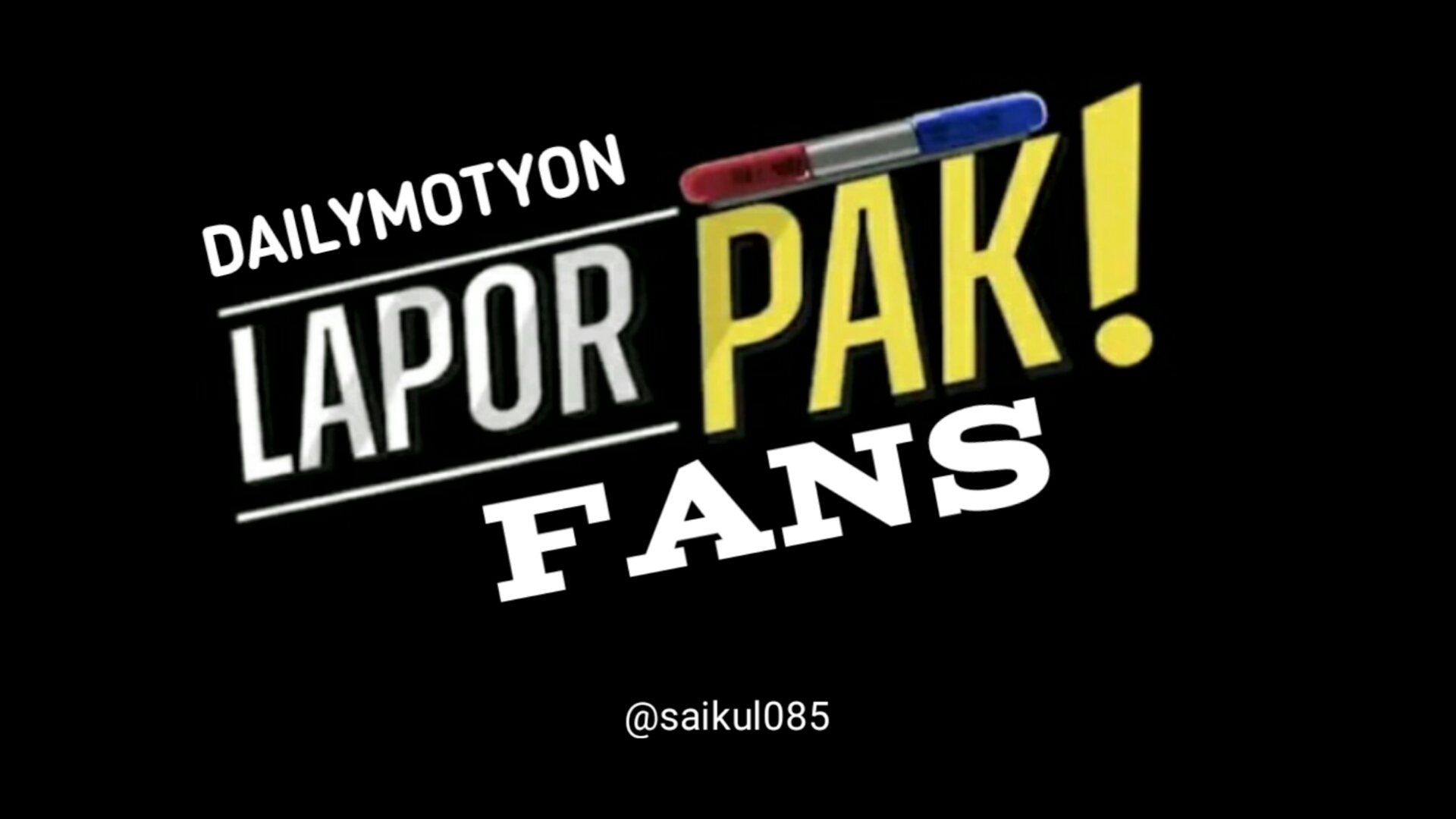 Lapor Pak fans