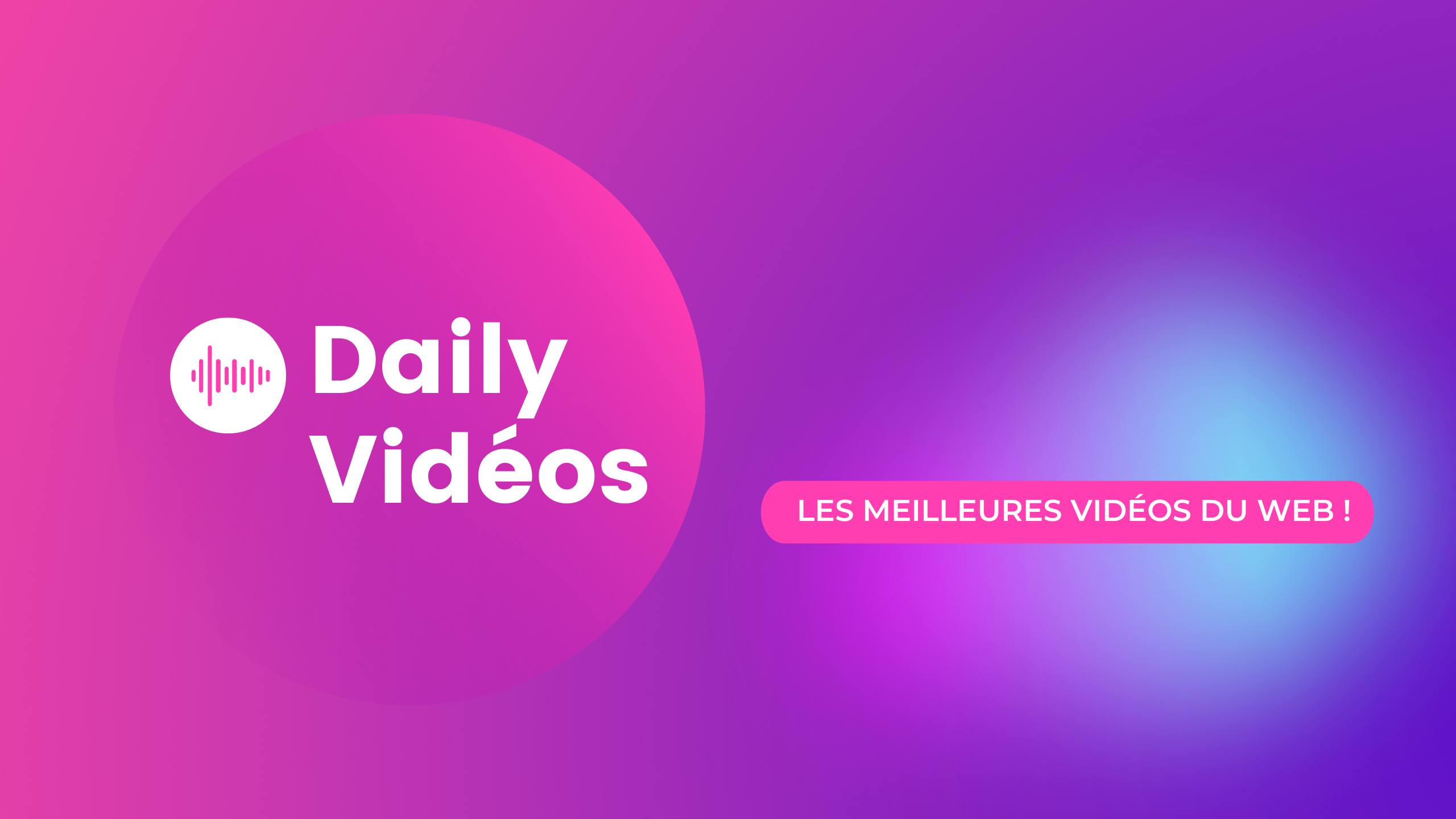 Daily Vidéos