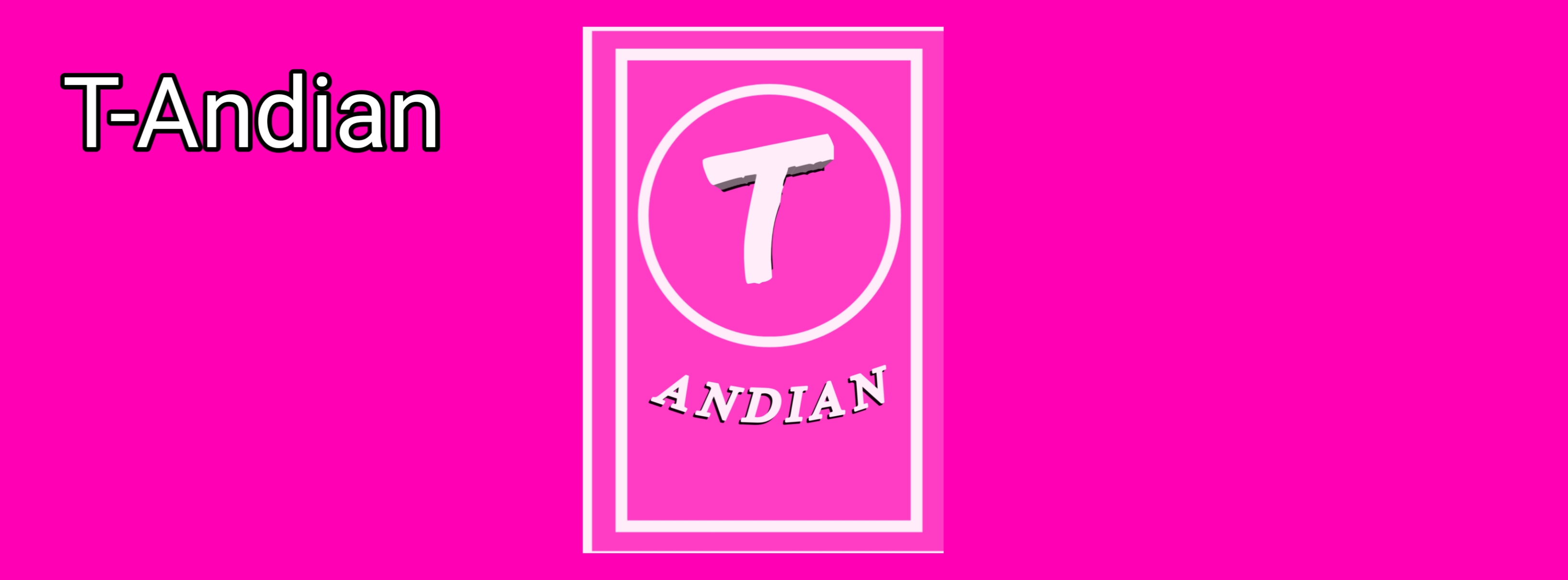 T-Andian